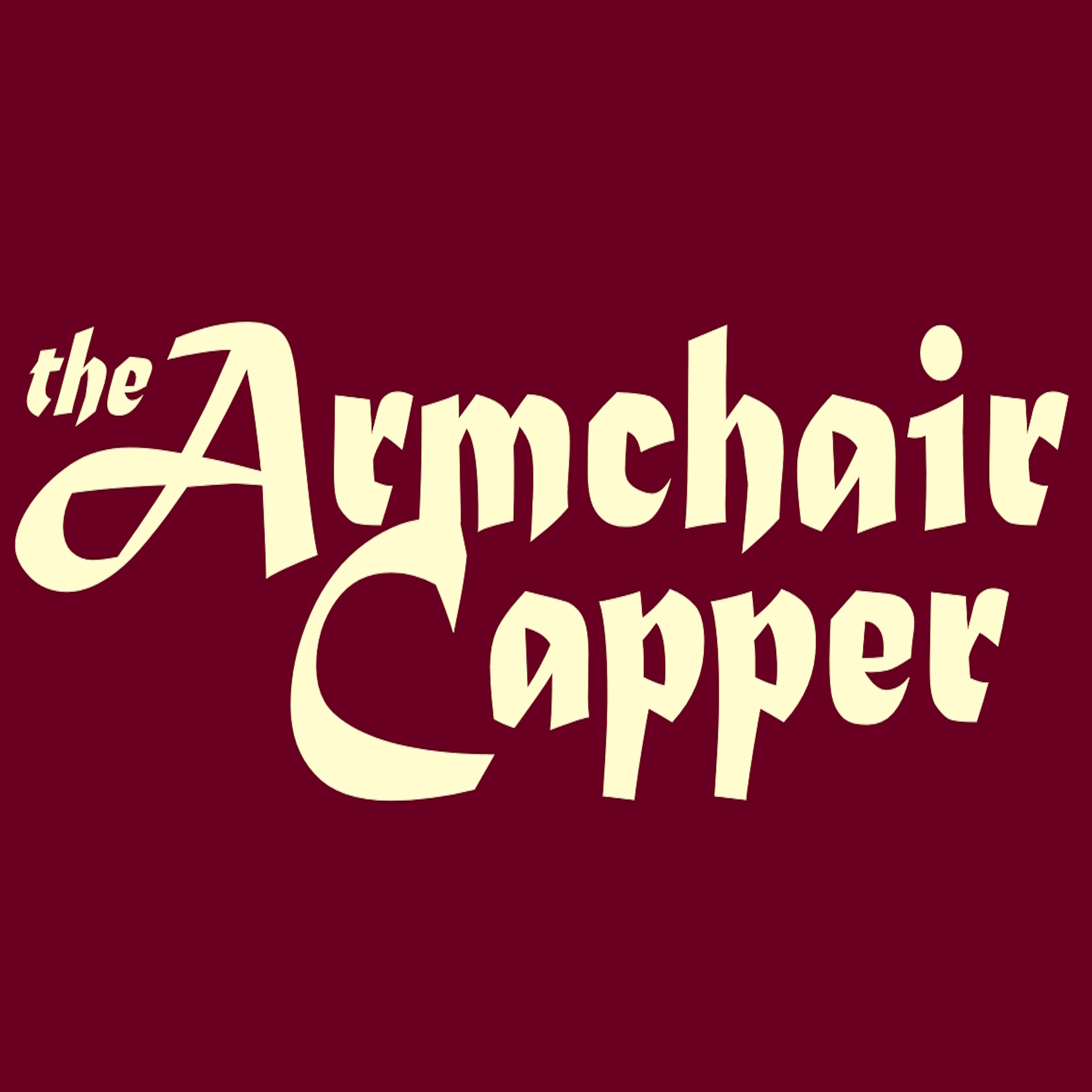 The Armchair Capper podcast artwork