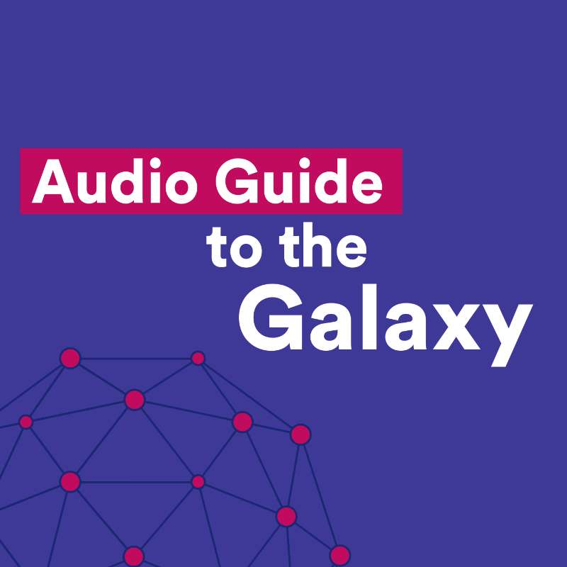Audio Guide to the Galaxy