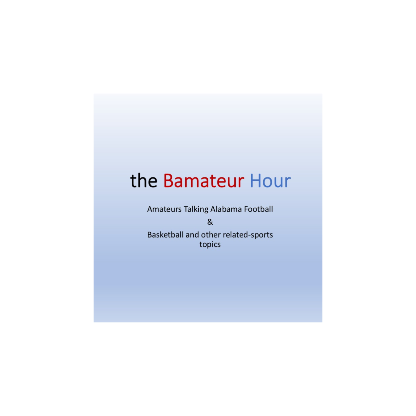 the Bamateur Hour