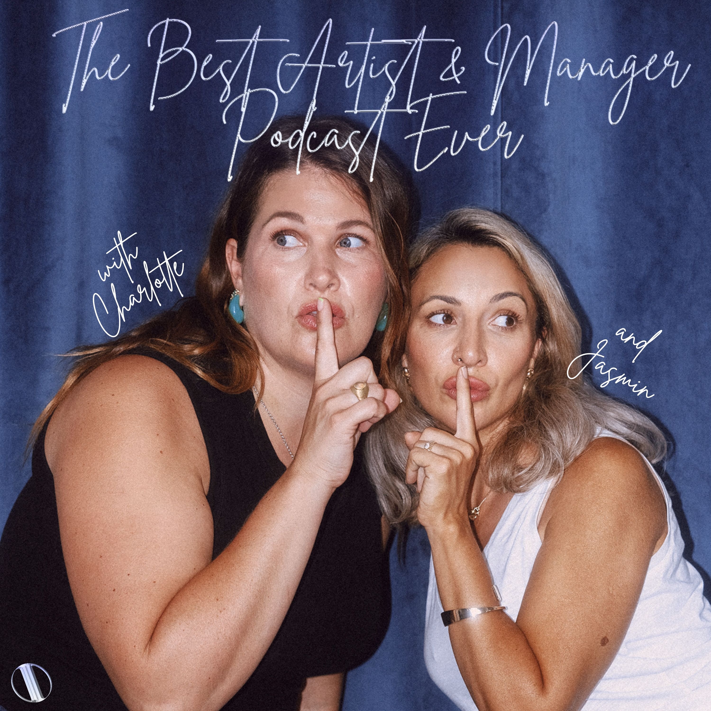 The Best Artist & Manager Podcast Ever