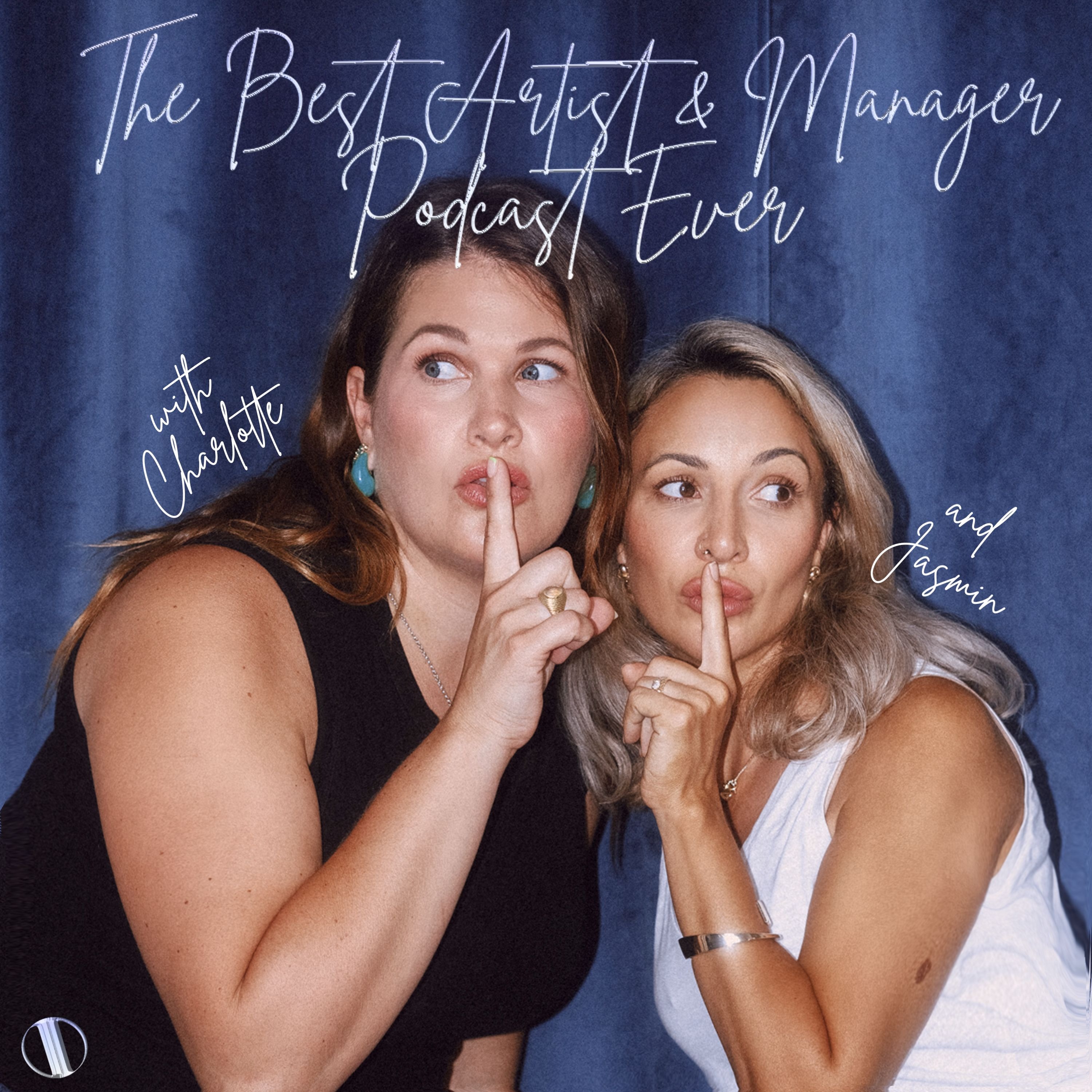 The Best Artist & Manager Podcast Ever
