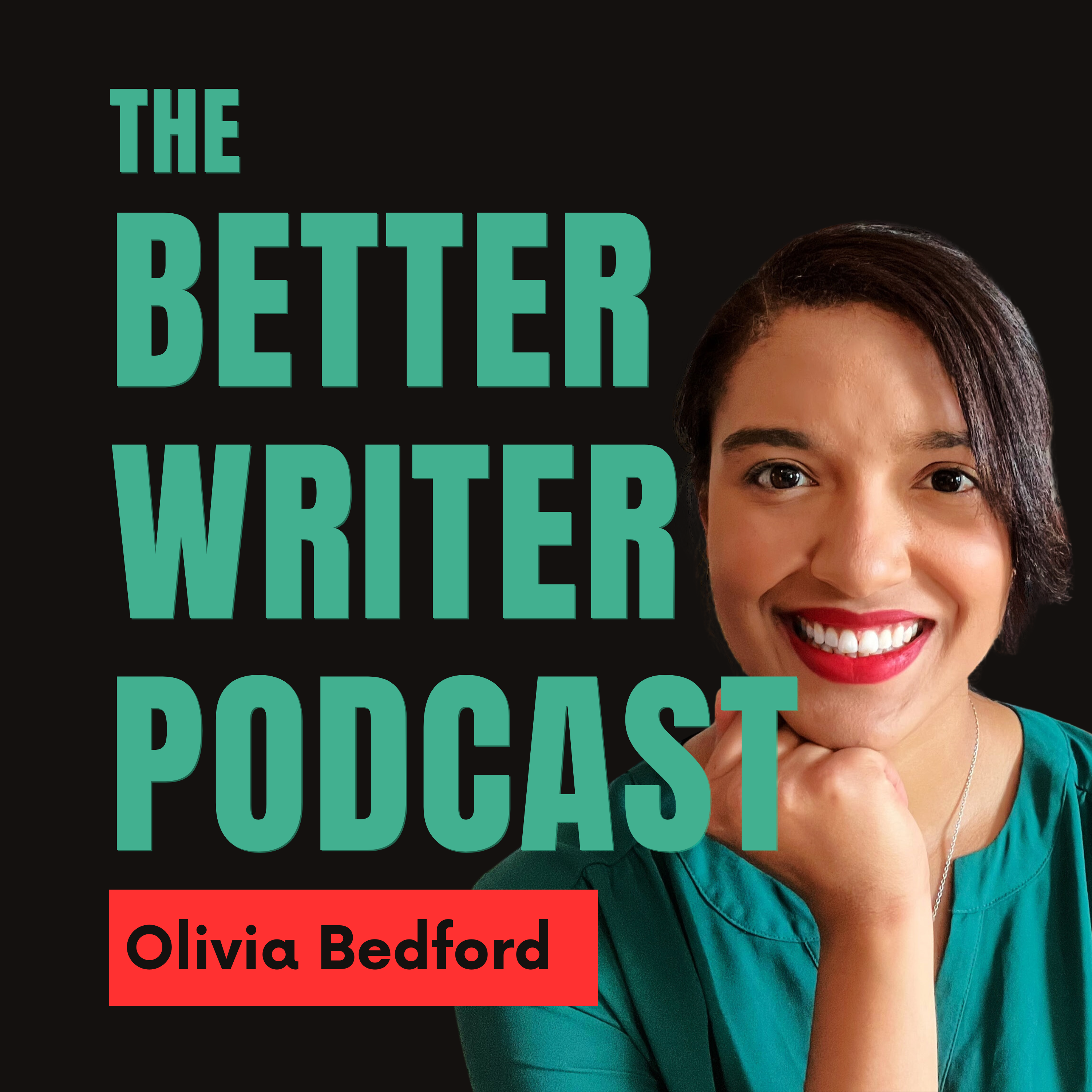 The Better Writer Podcast