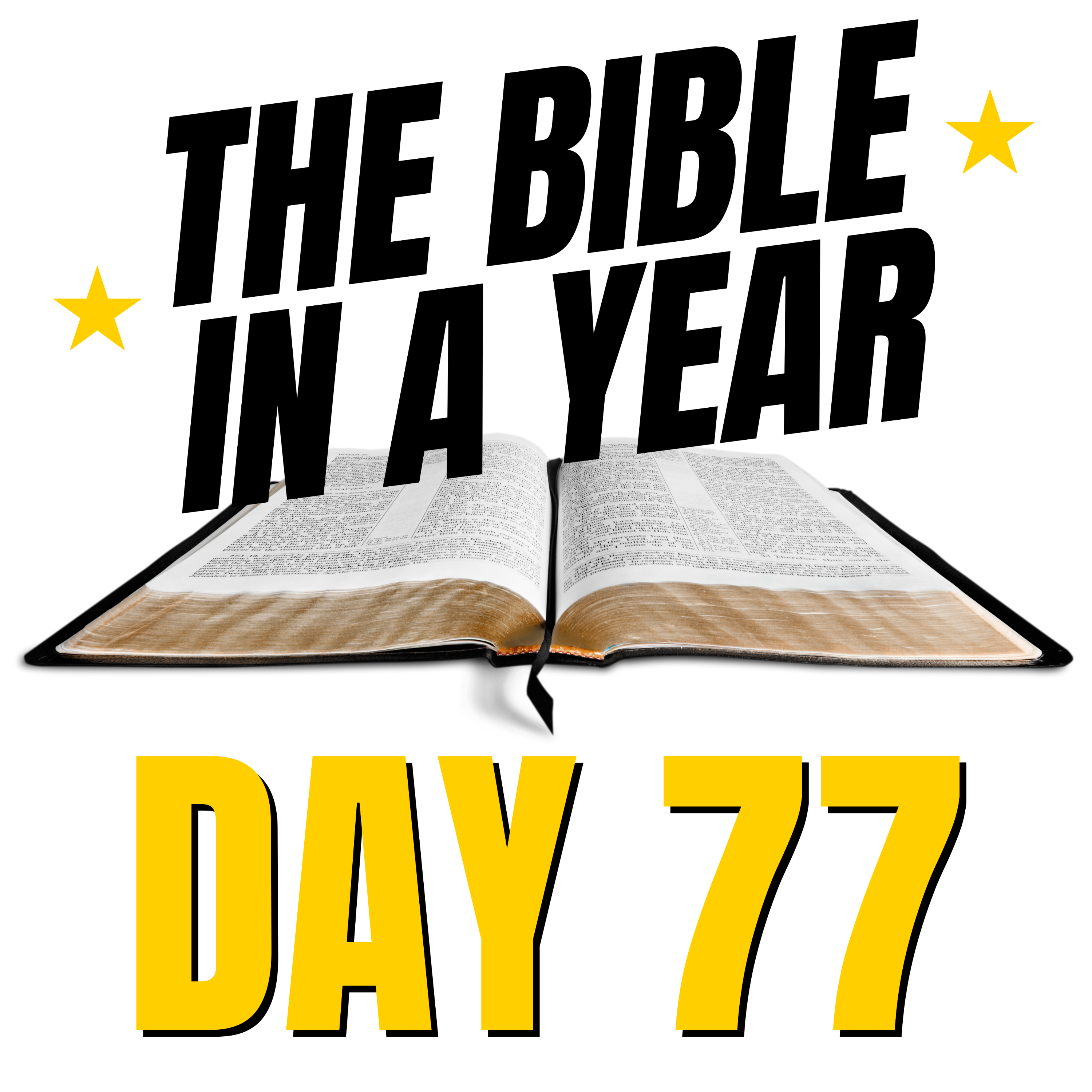 THE BIBLE IN A YEAR: Day 77 episode artwork