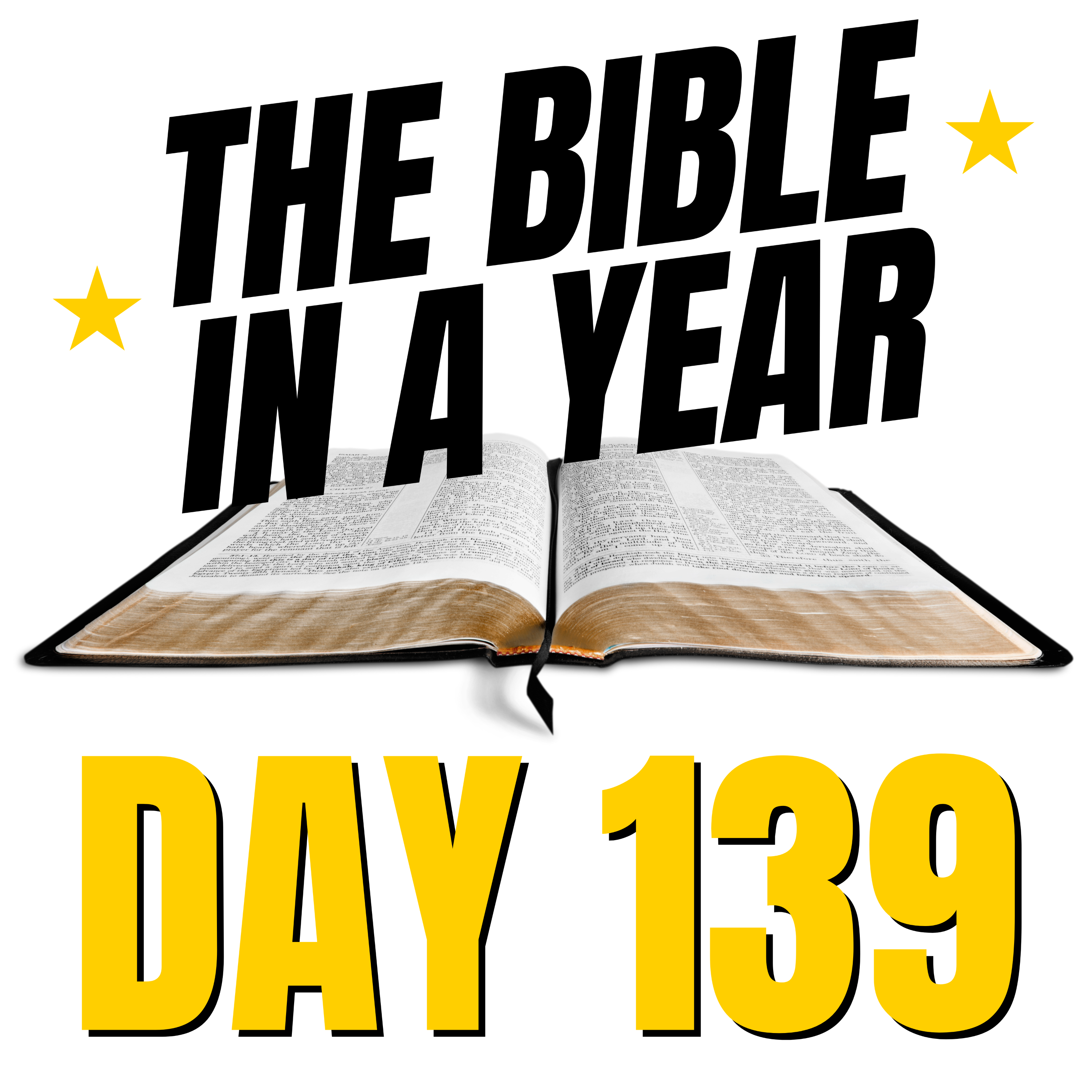 THE BIBLE IN A YEAR: Day 139 episode artwork