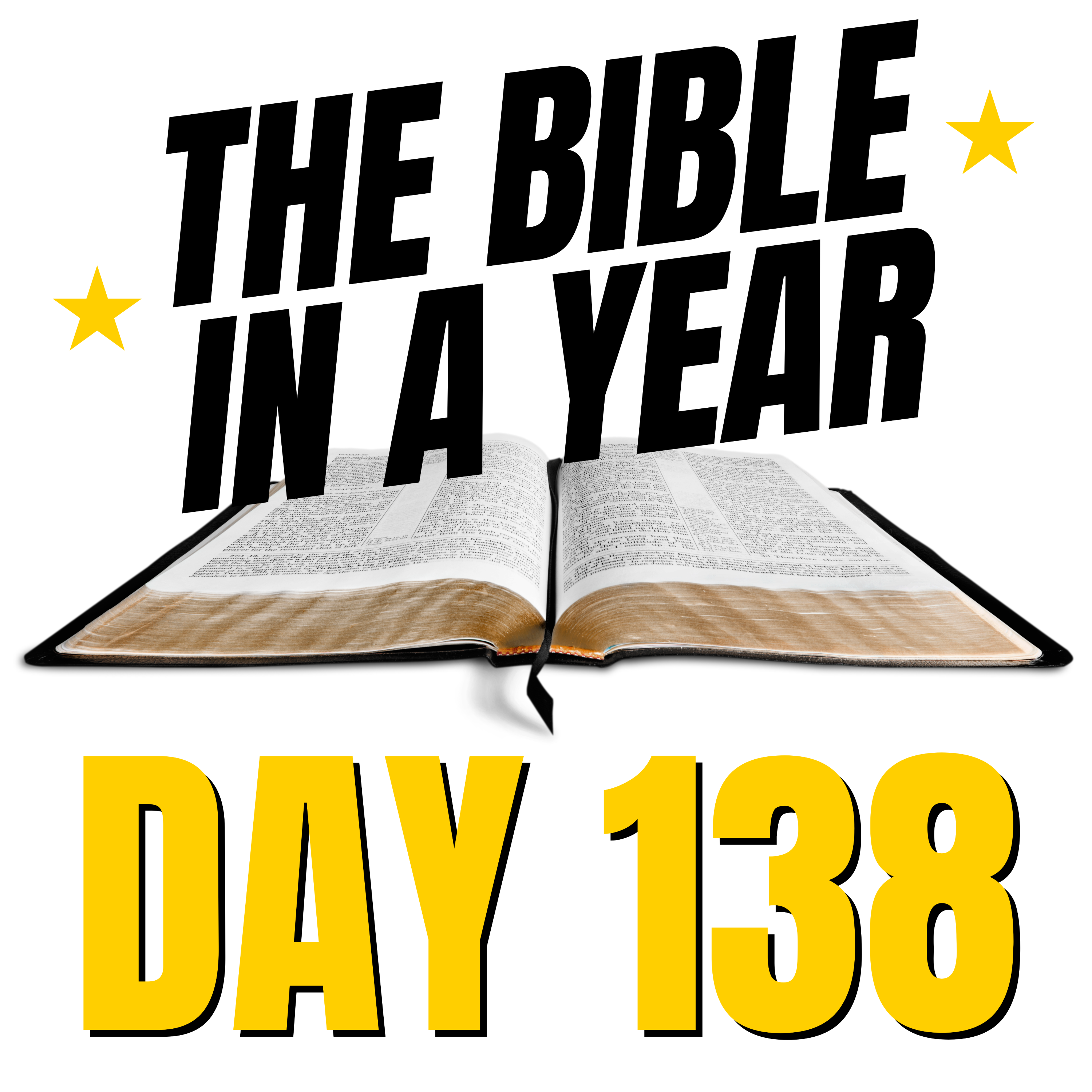 THE BIBLE IN A YEAR: Day 138 episode artwork