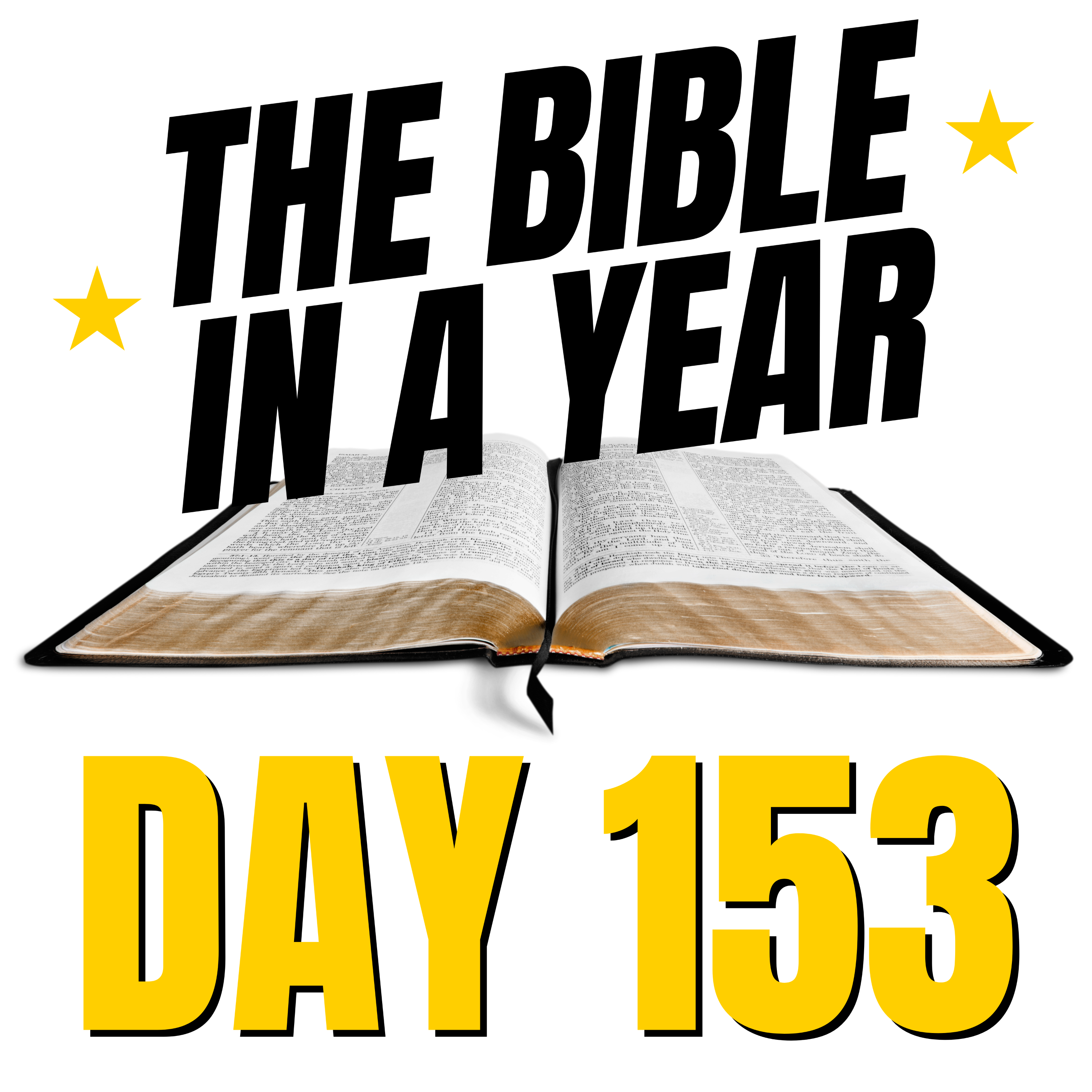 THE BIBLE IN A YEAR: Day 153 episode artwork