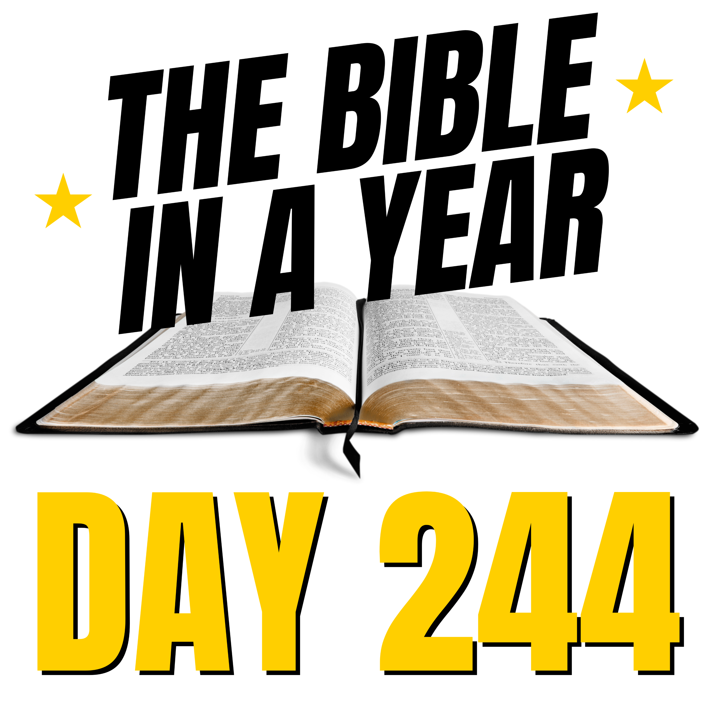 THE BIBLE IN A YEAR: Day 244 episode artwork