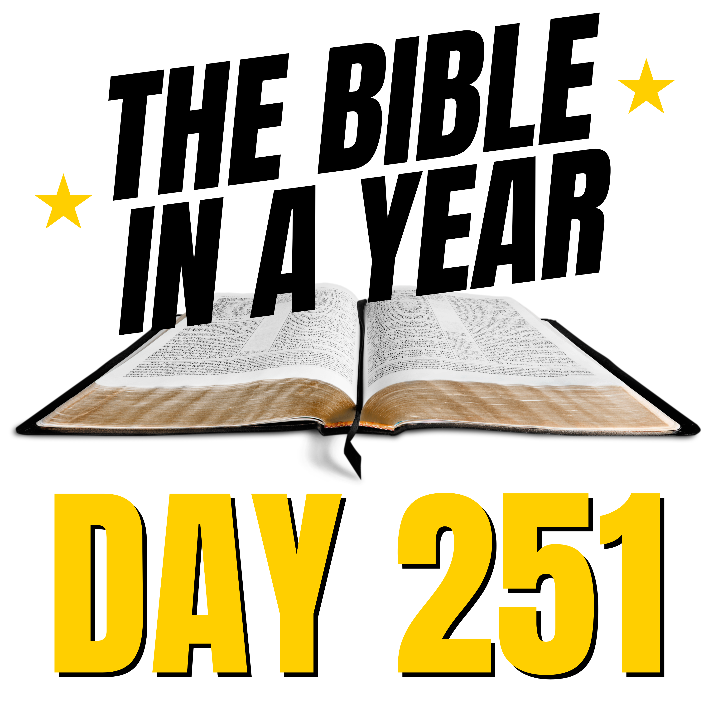 THE BIBLE IN A YEAR: Day 251 episode artwork