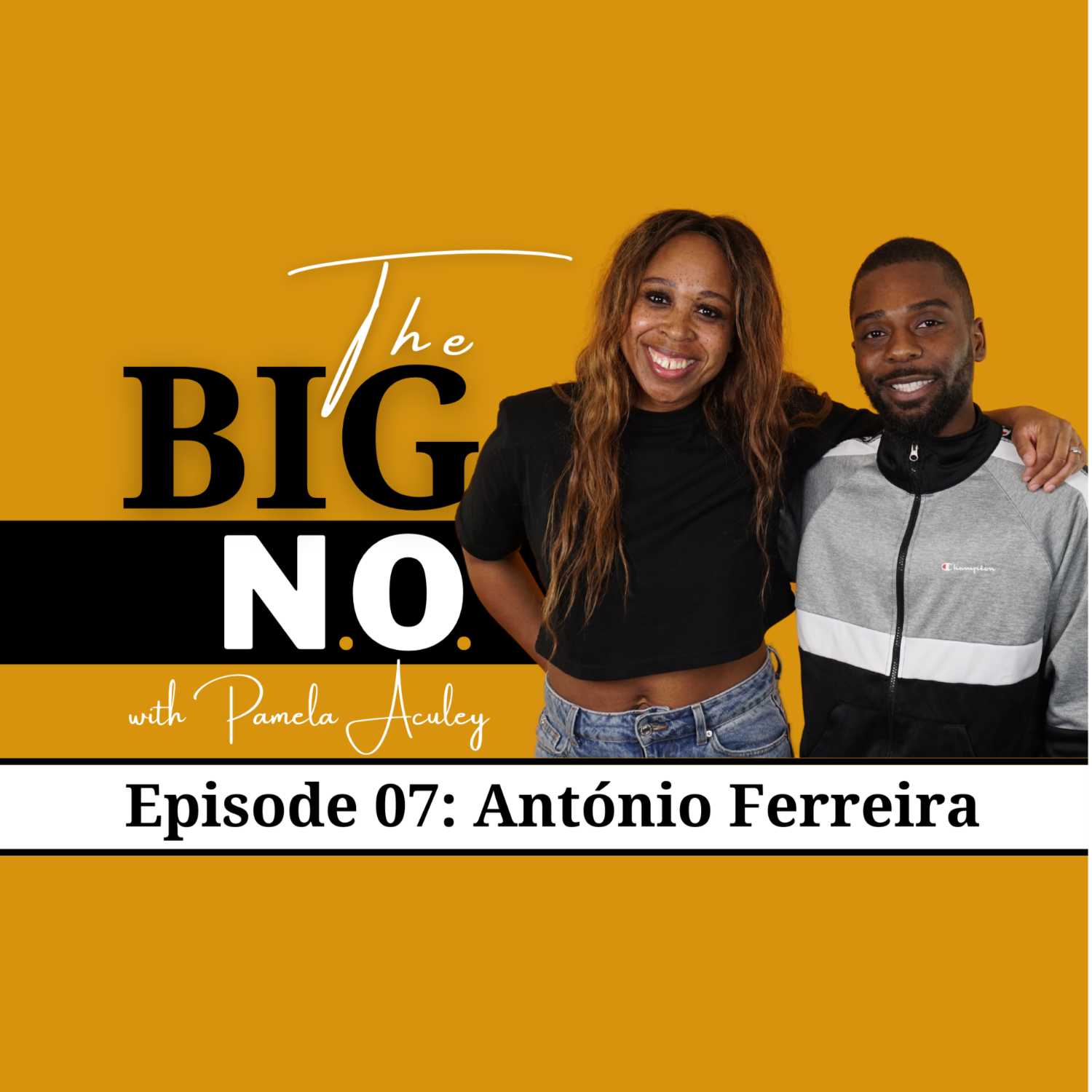 The Big N.O. Podcast - with Pamela Aculey