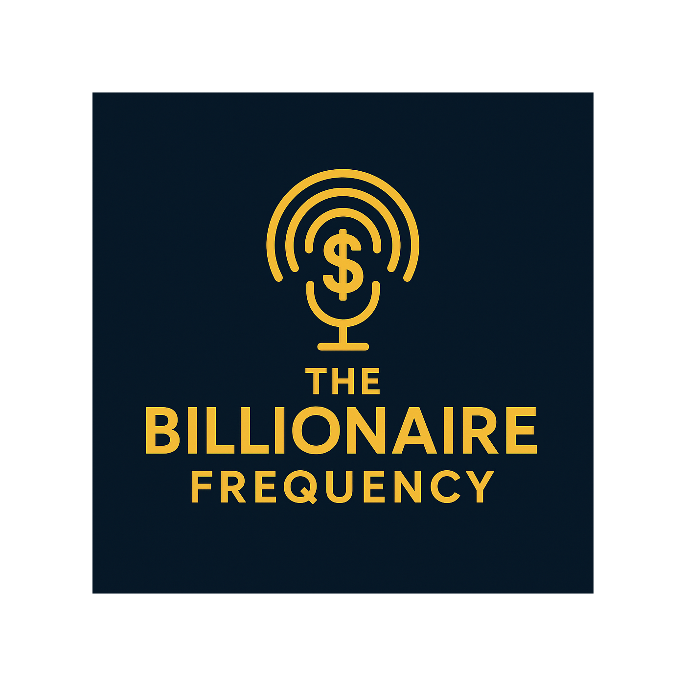 The Billionaire Frequency