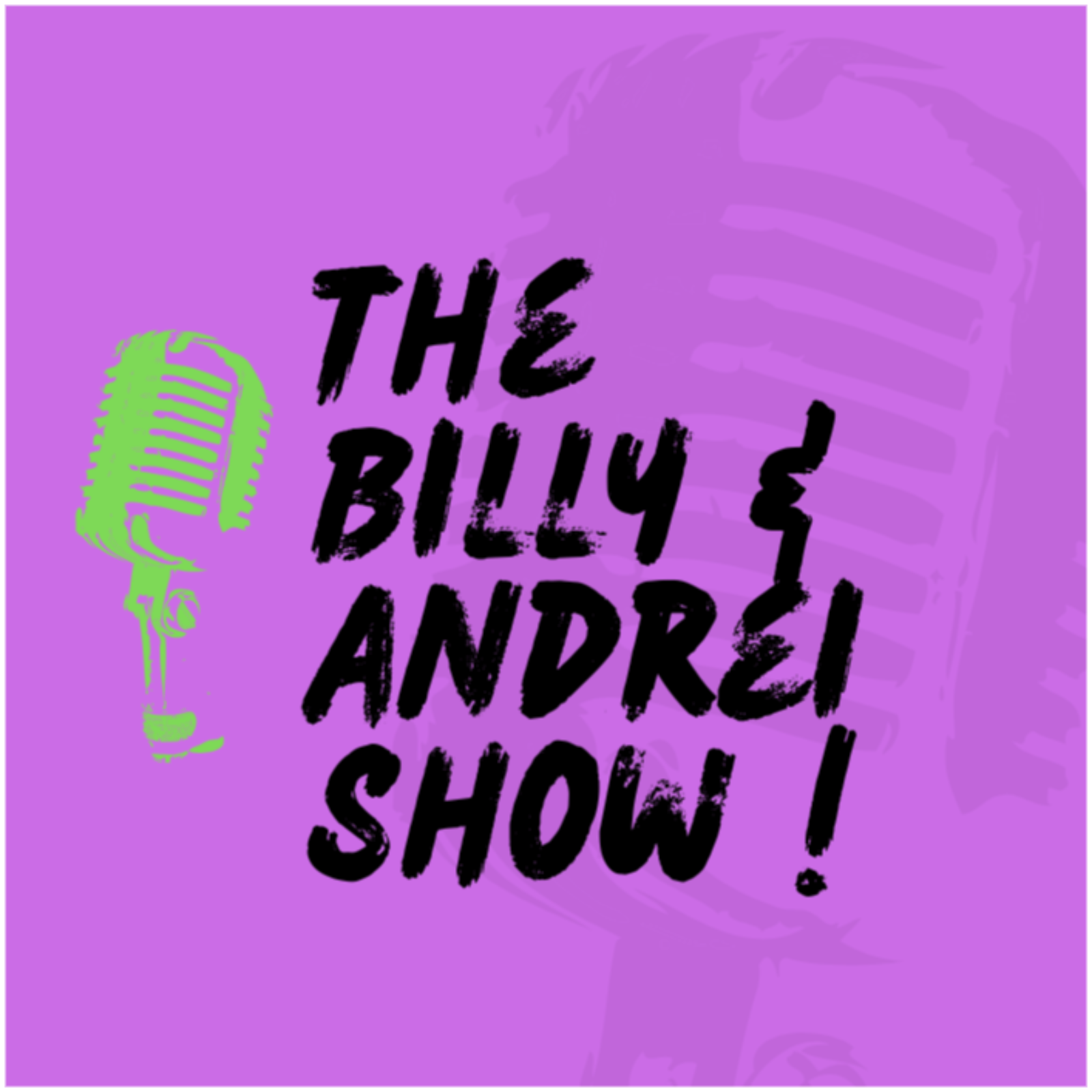 The Billy And Andrei Show