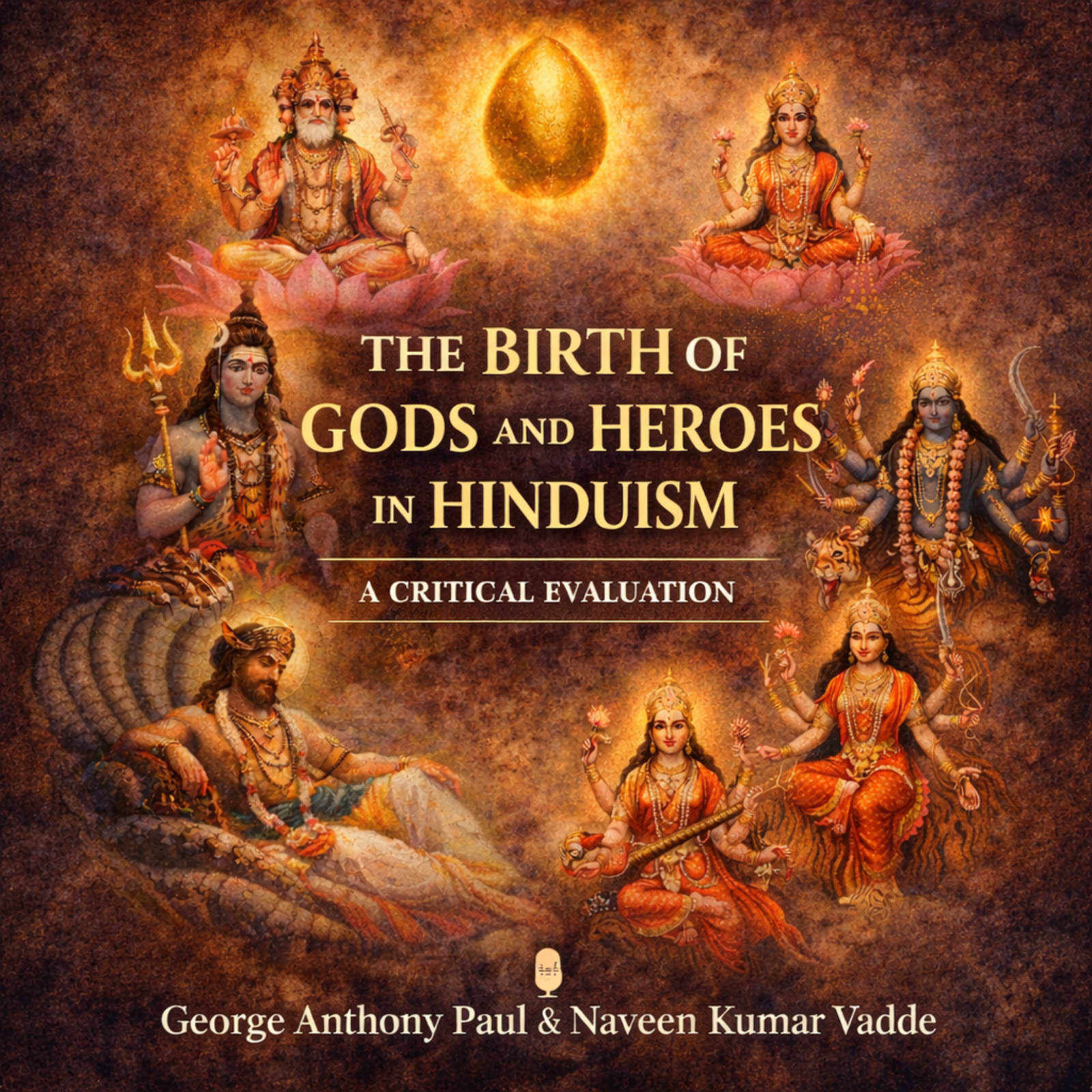 The Birth of Gods and Heroes in Hinduism: A Critical Evaluation cover art