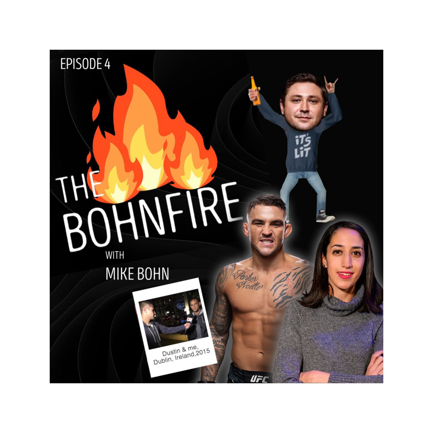 The Bohnfire with Mike Bohn