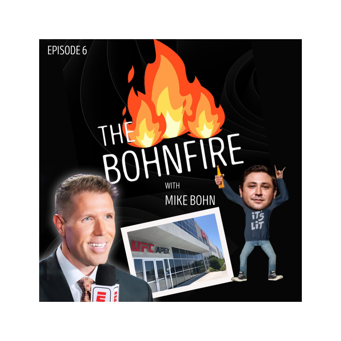 The Bohnfire with Mike Bohn