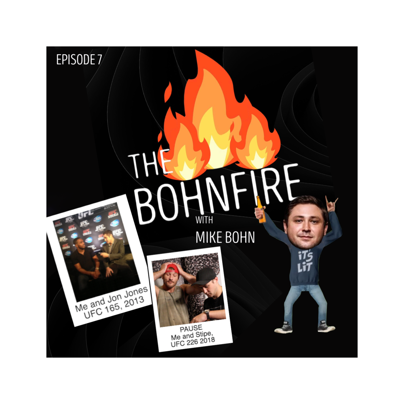 The Bohnfire with Mike Bohn