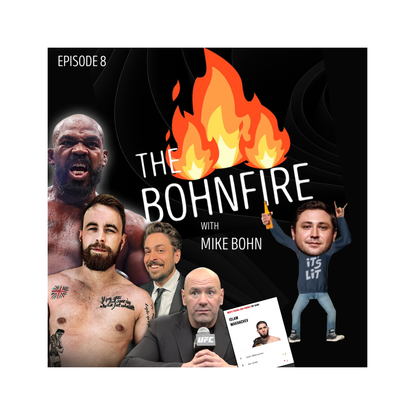 The Bohnfire with Mike Bohn