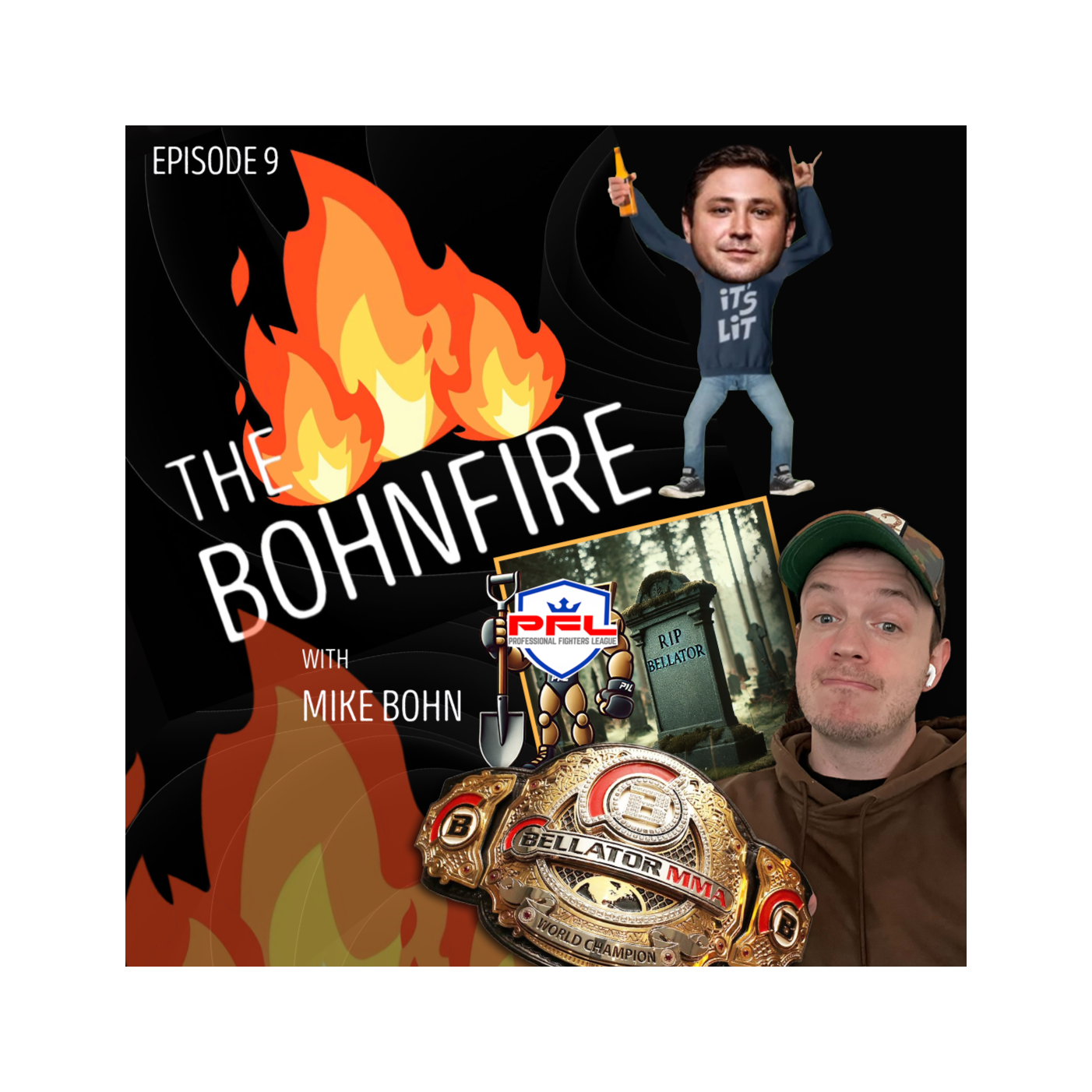 The Bohnfire with Mike Bohn
