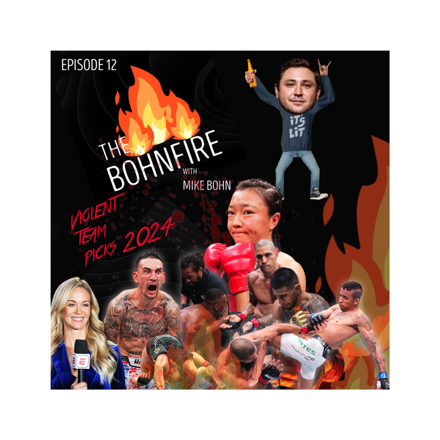 The Bohnfire with Mike Bohn