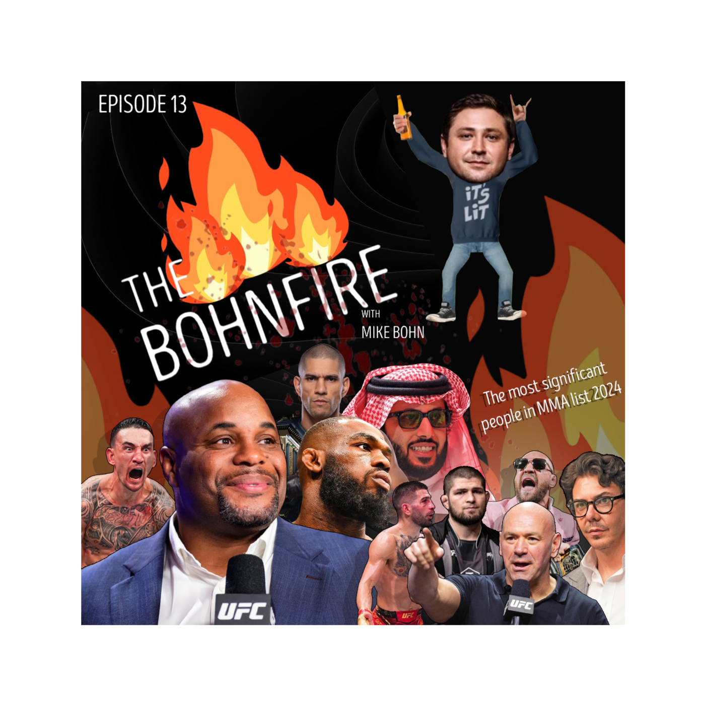 The Bohnfire with Mike Bohn