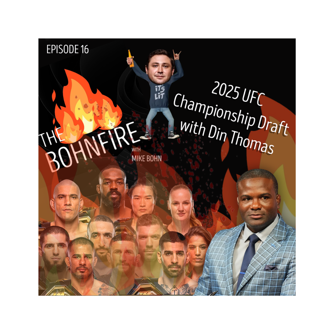 The Bohnfire with Mike Bohn