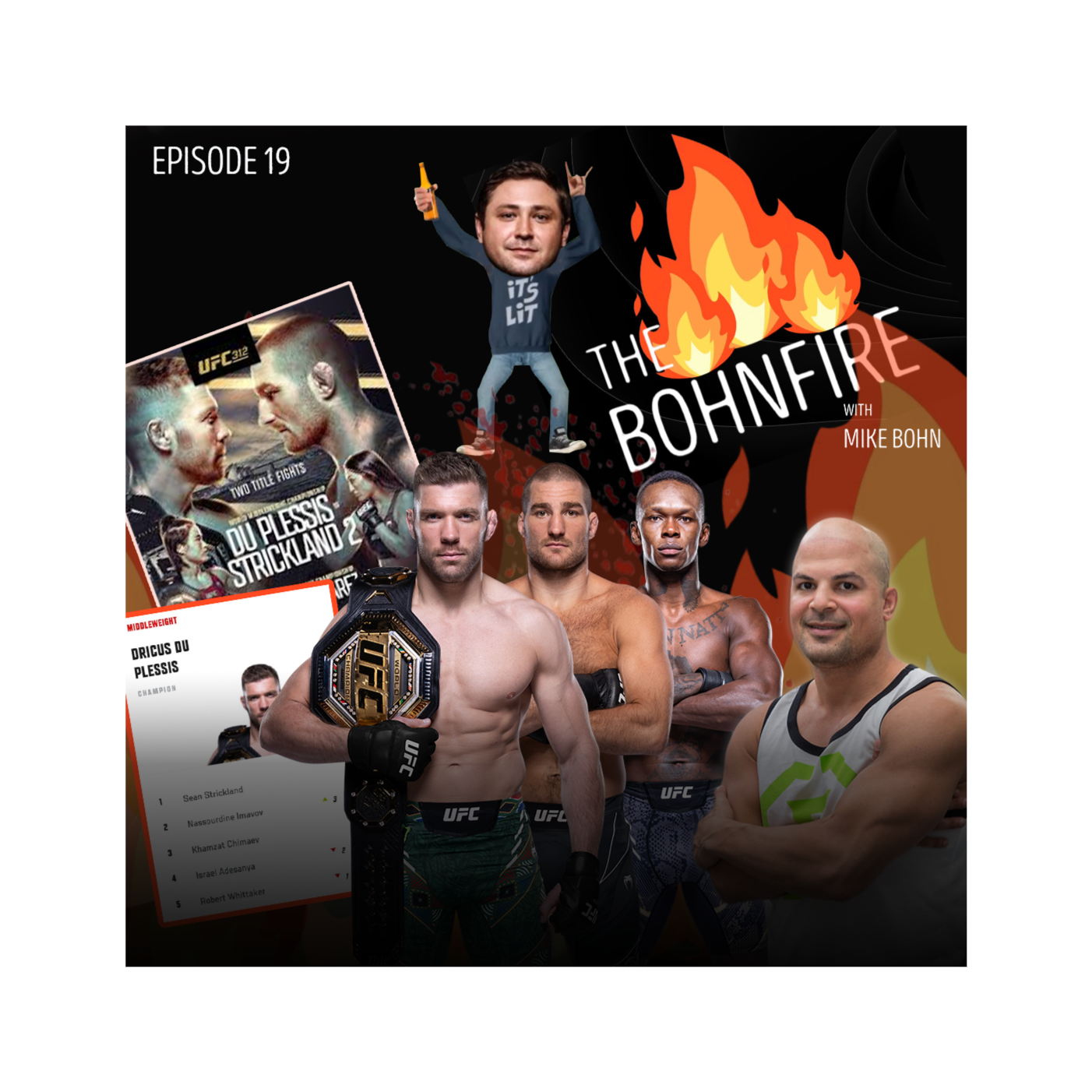 The Bohnfire with Mike Bohn