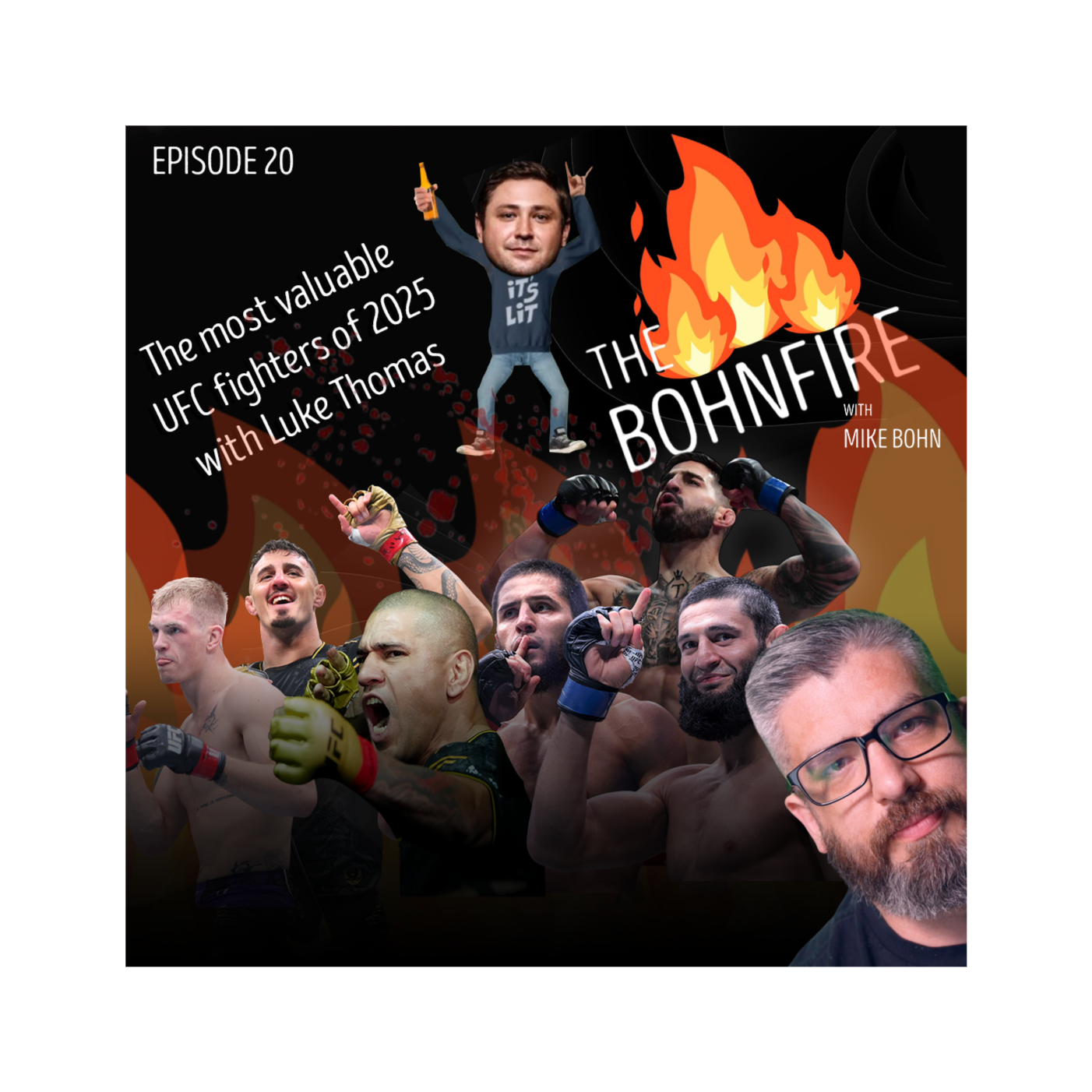 The Bohnfire with Mike Bohn