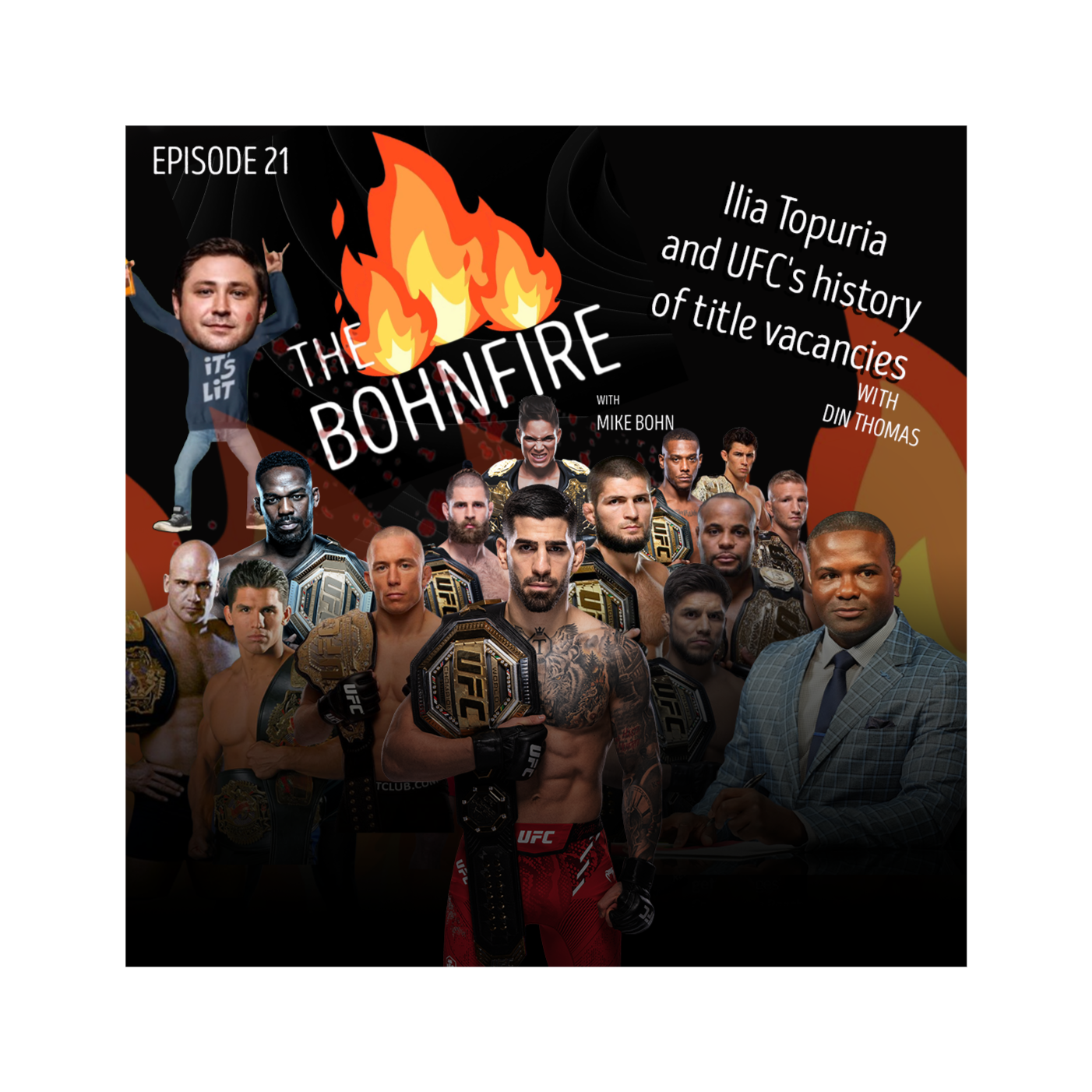 The Bohnfire with Mike Bohn