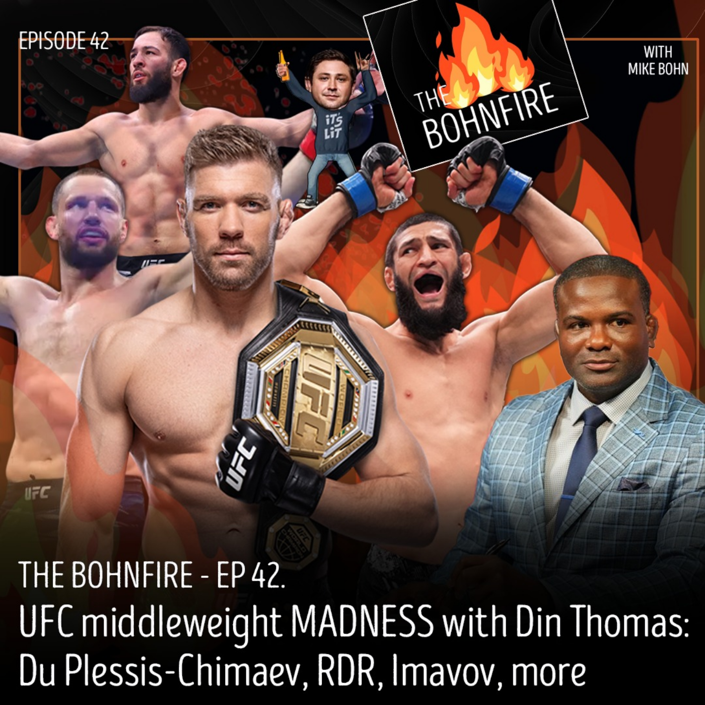 The Bohnfire with Mike Bohn