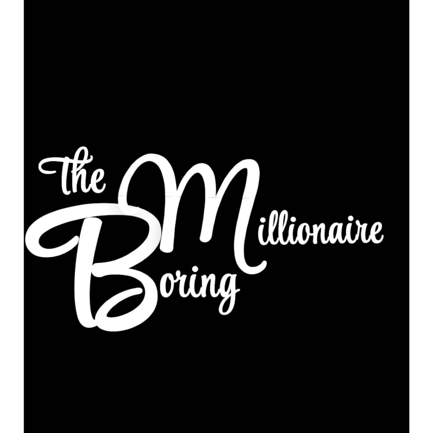 The Boring Millionaire Podcast - The First Time Investor episode artwork