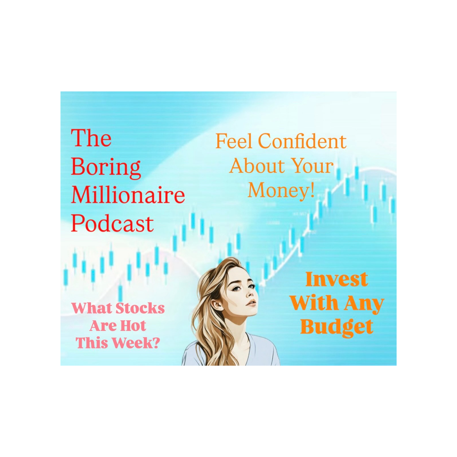 TBM - Invest with Any Budget - Hot Stocks for October episode artwork