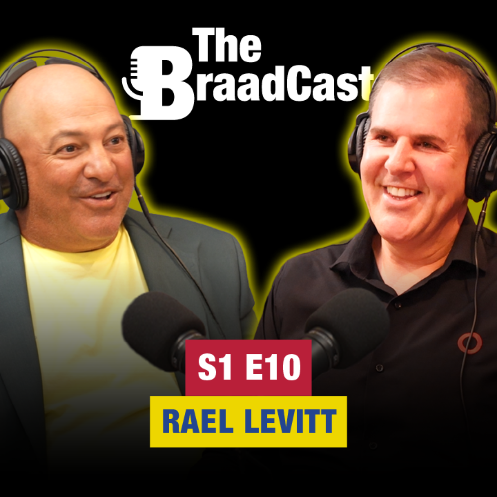 The Braadcast with Rael Levitt (Episode 10): "From Collapse to Comeback" episode artwork