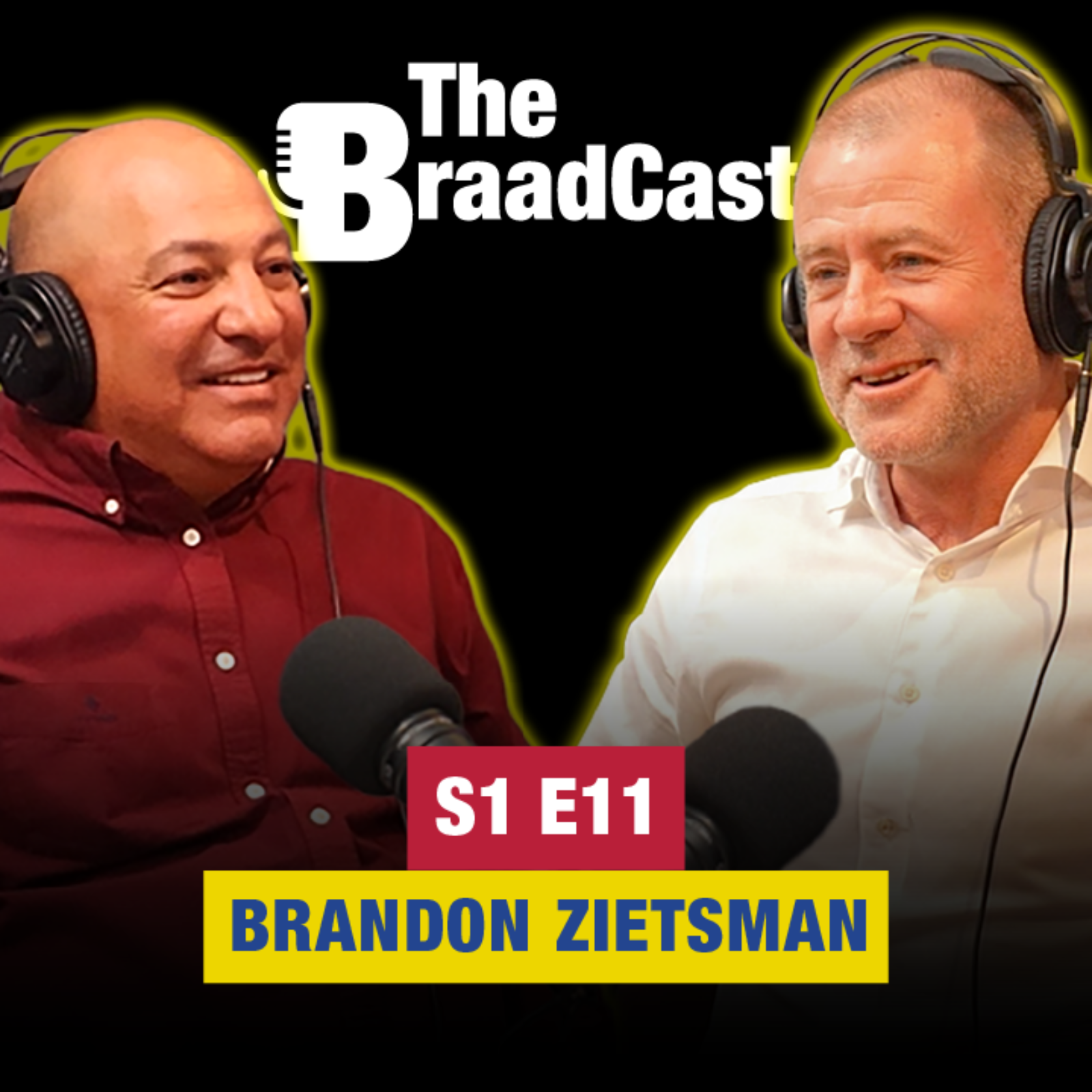 The Braadcast with Brandon Zietsman (Episode 11): "Beyond Returns: Building a Business That Lasts" episode artwork