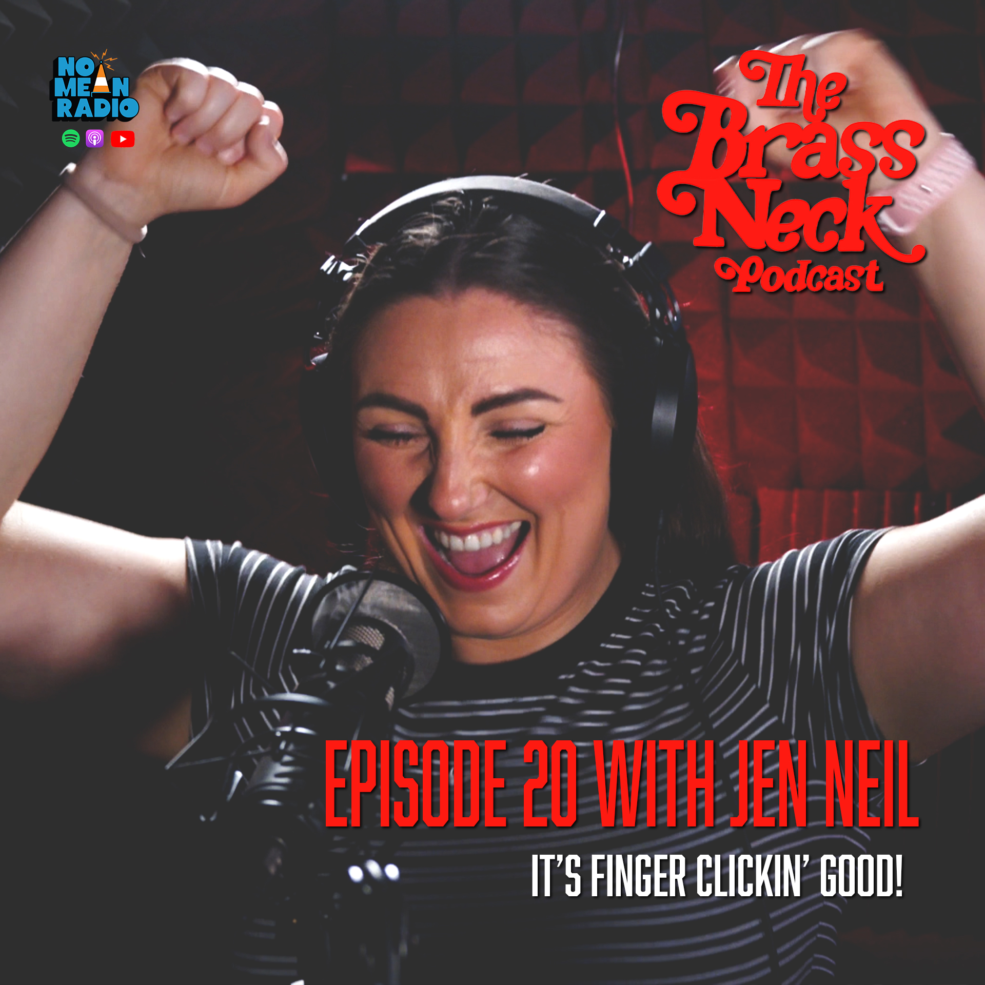 The Brass Neck Podcast: Episode 20 With Jen Neil - It's Finger Clickin Good! episode artwork