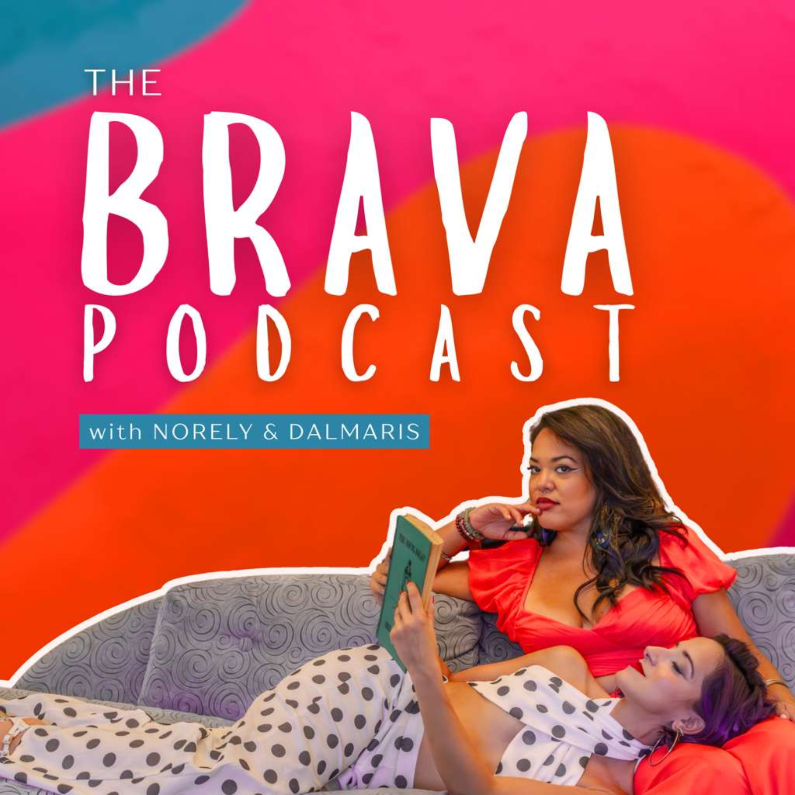 The BRAVA Podcast podcast artwork