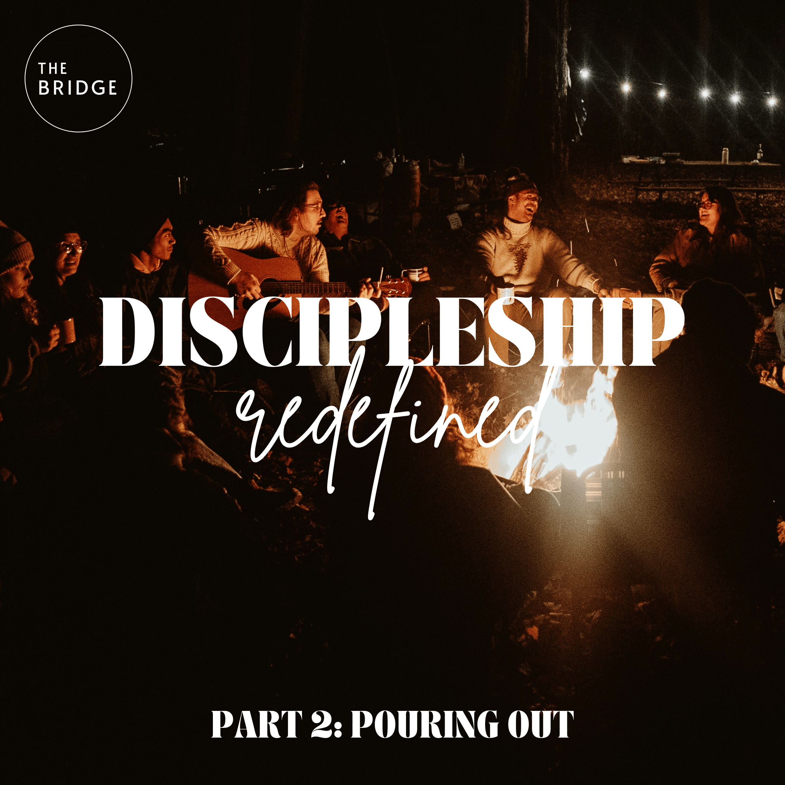 Discipleship Redefined: Love Poured In, Love Poured Out episode artwork
