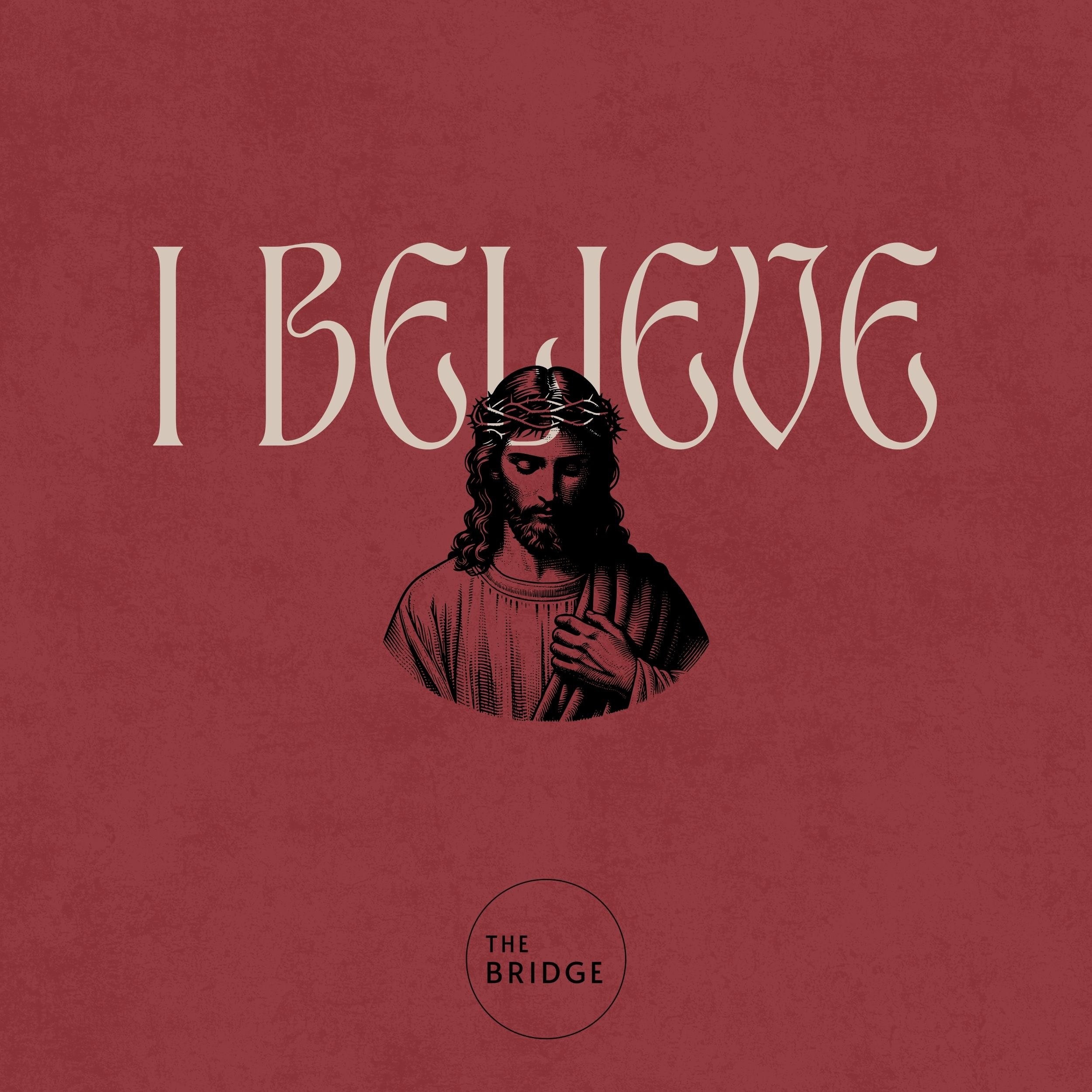 I Believe: Jesus Christ, our Lord episode artwork