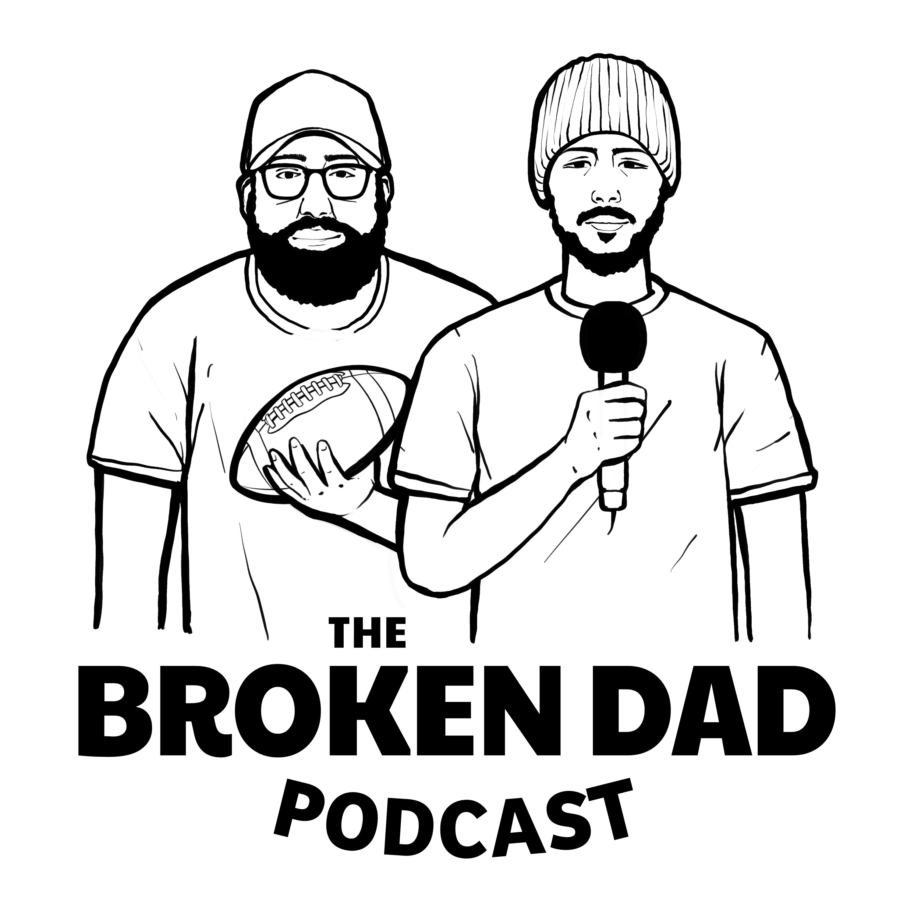 The Broken Dad Podcast