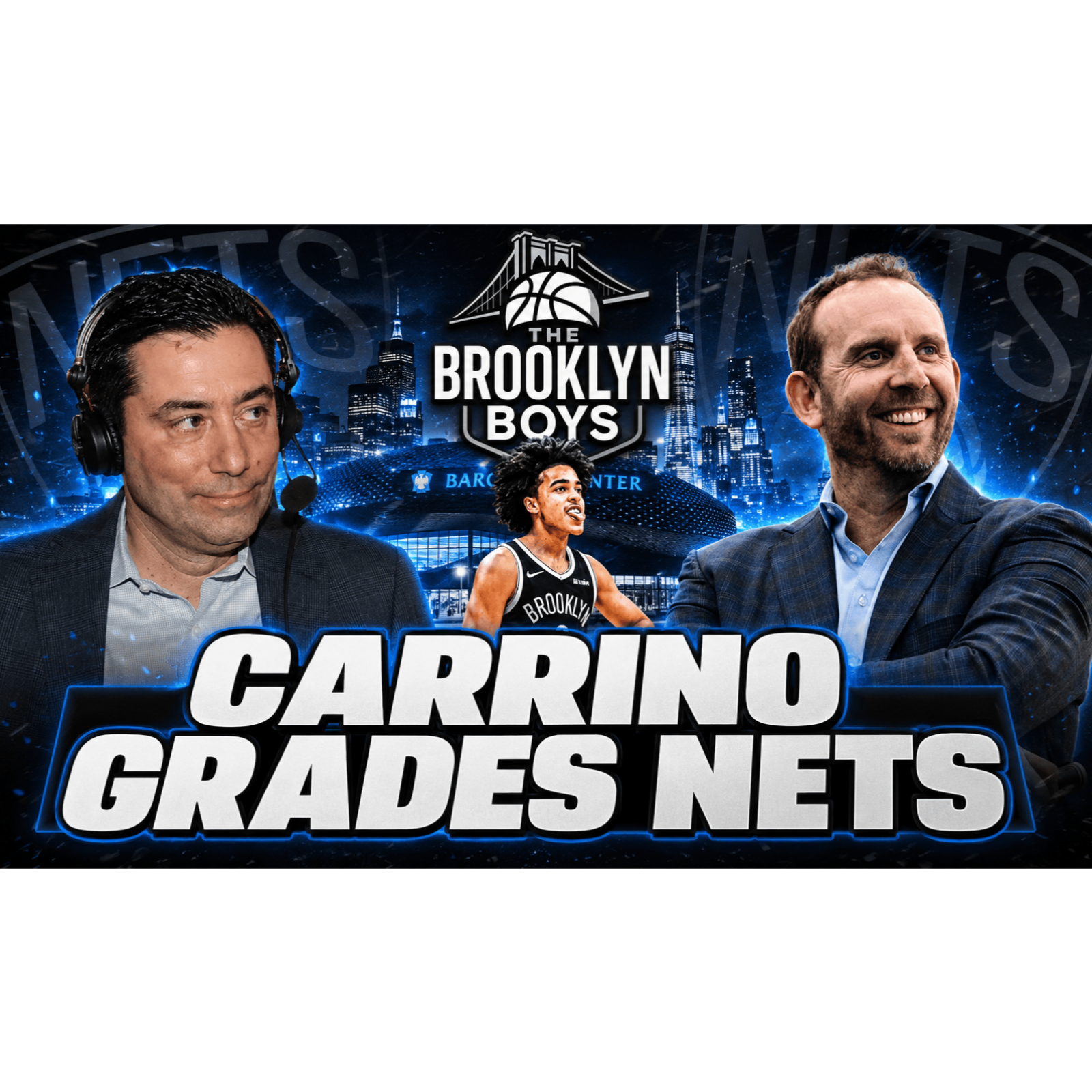Chris Carrino GRADES the Brooklyn Nets' 2026 NBA Draft + Free Agency Preview episode artwork