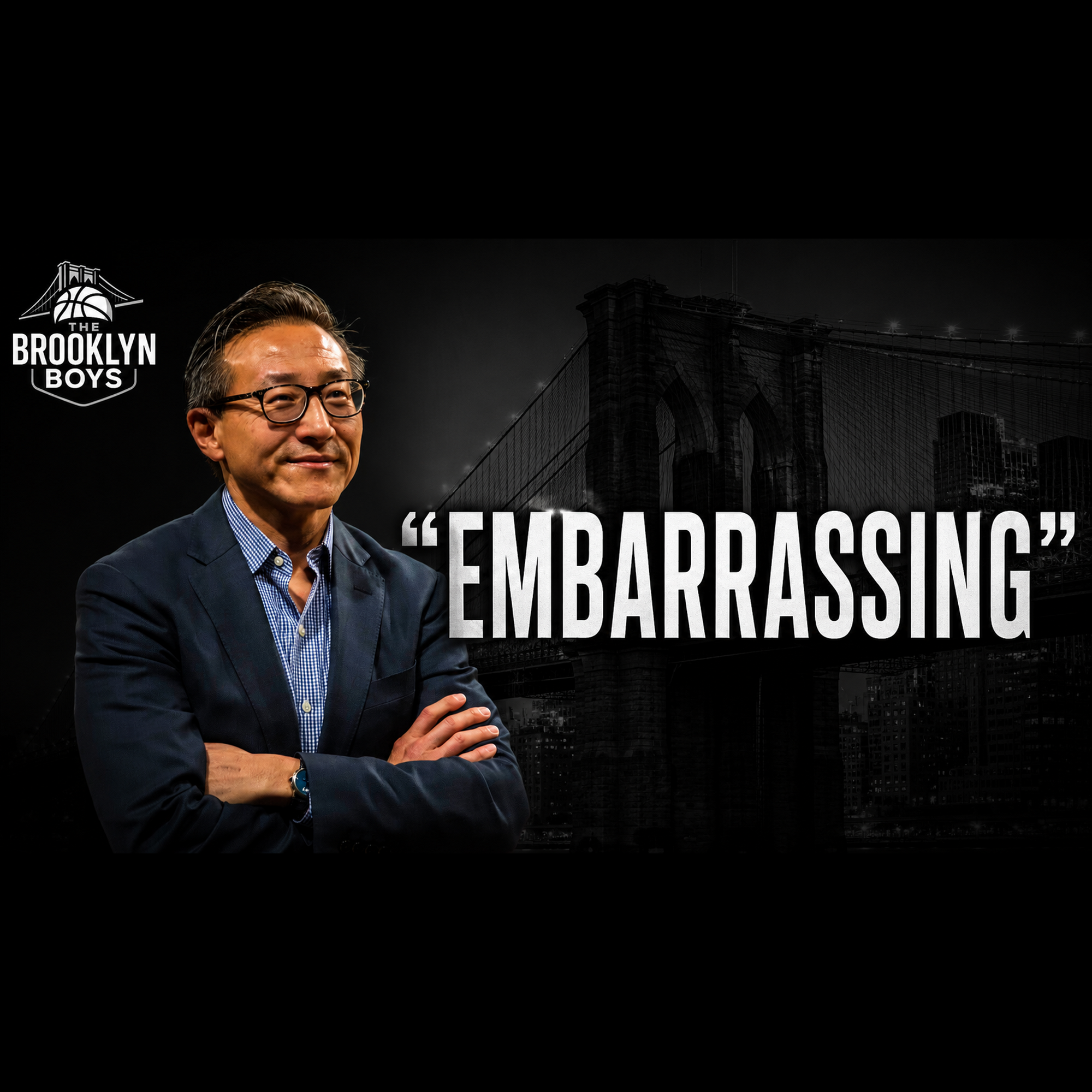 Joe Tsai Calls Knicks Championship “Embarrassing” for Nets Organization episode artwork