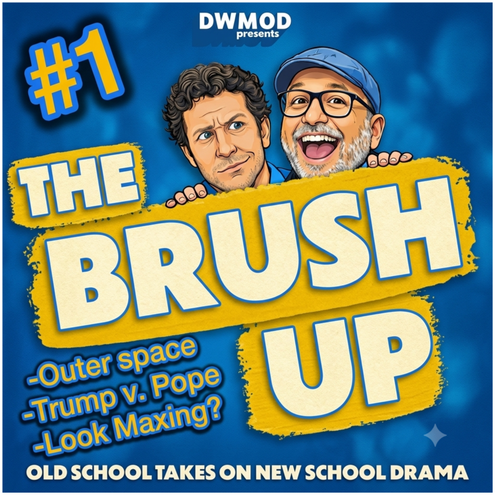 The Brush Up #1 Outer Space, Trump v  Pope, & Look maxing? episode artwork