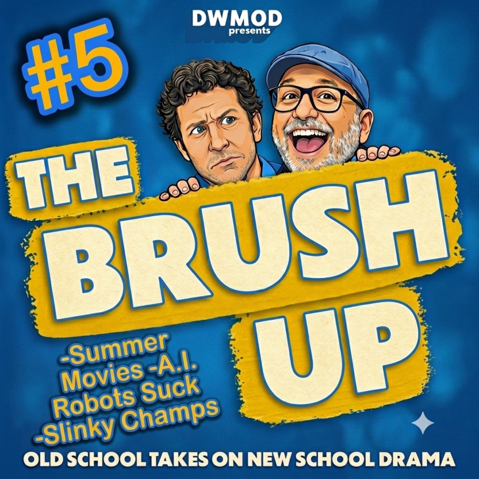 The Brush Up #5  Summer Movies, A.I. Robots, Slinky Champs? episode artwork