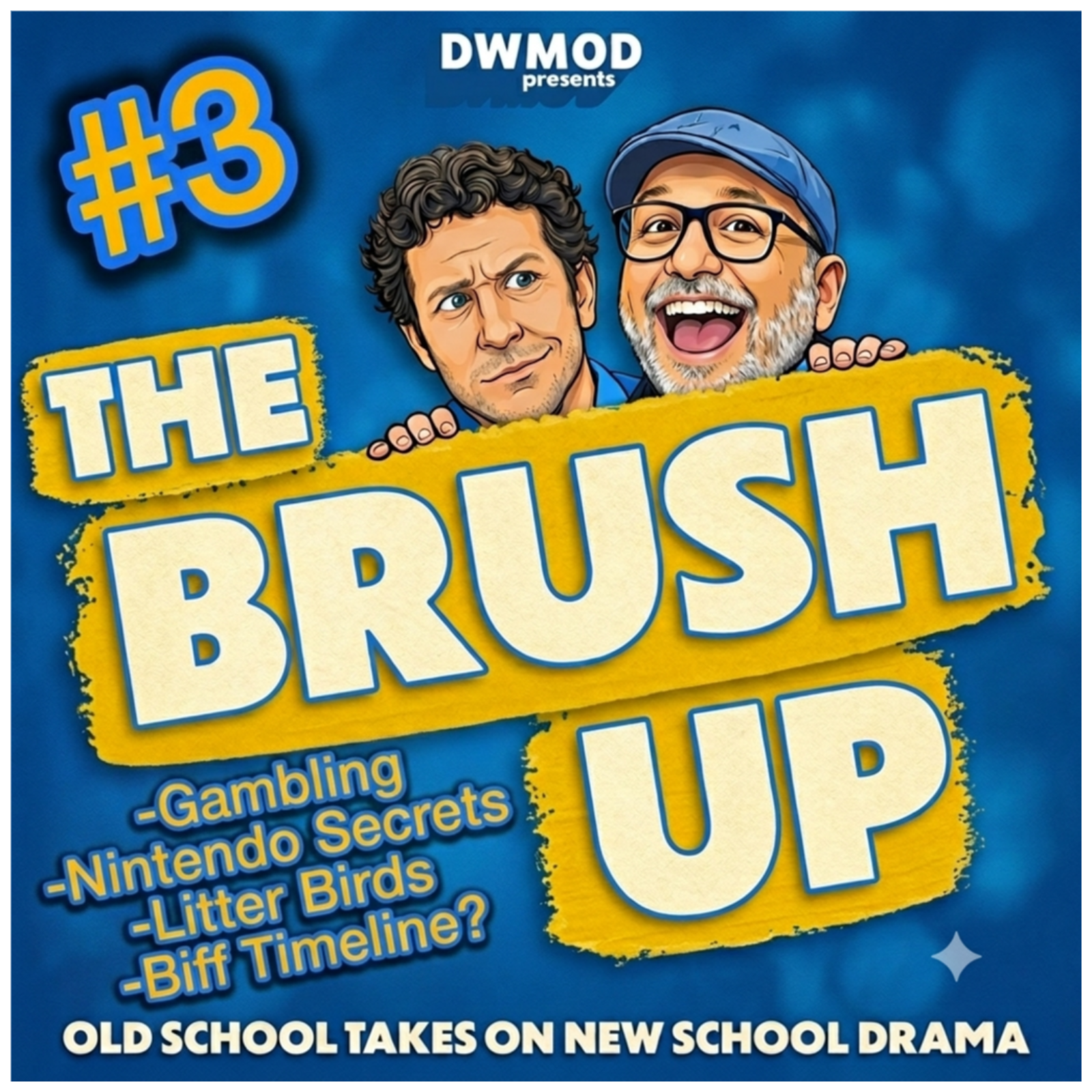 The Brush Up #3  Gambling, Nintendo Secrets, Litter Birds, & Biff Timeline? episode artwork