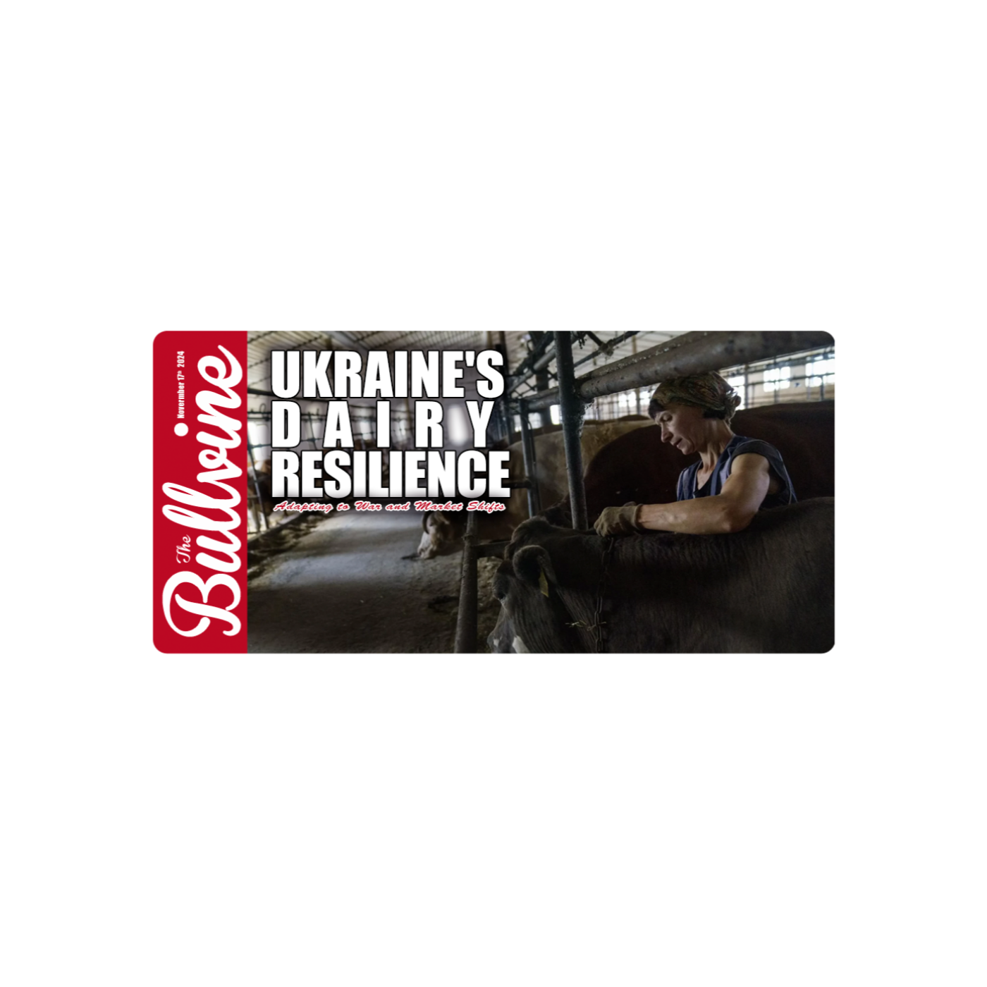 E57 Ukraine’s Dairy Resilience: Adapting to War and Market Shifts