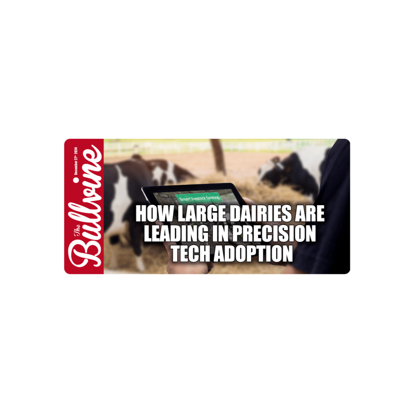 E100 How Large Dairies Are Leading in Precision Tech Adoption