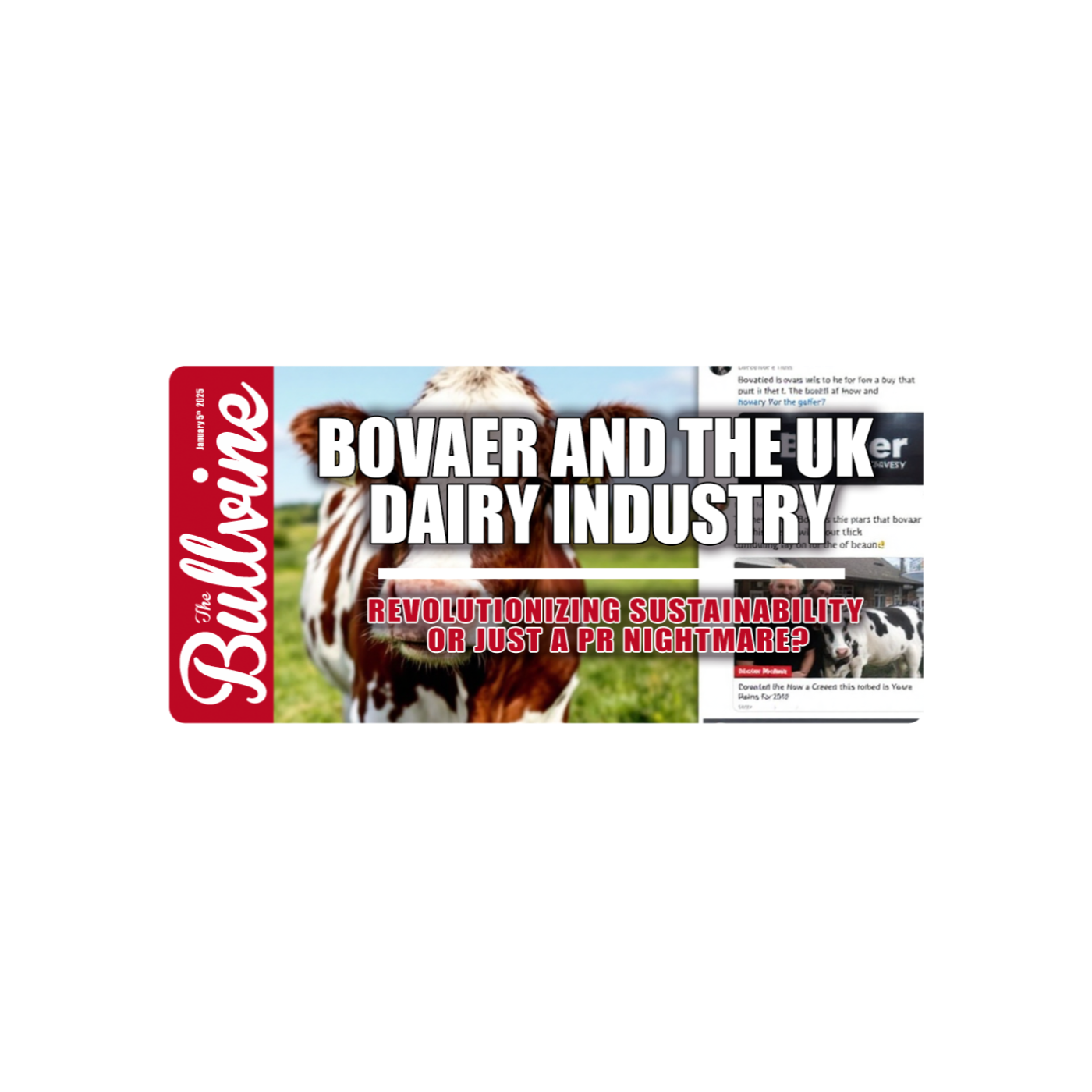 E108 Bovaer and the UK Dairy Industry: Revolutionizing Sustainability or Just a PR Nightmare?
