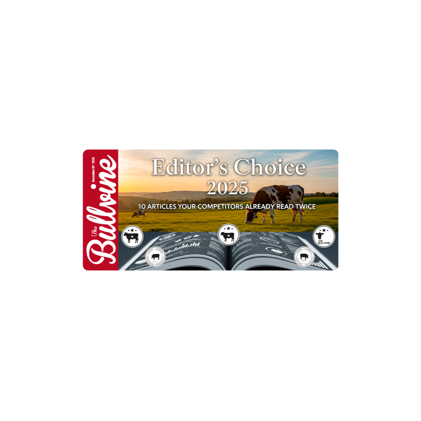 E453 Editor’s Choice 2025: 10 Articles Your Competitors Already Read Twice