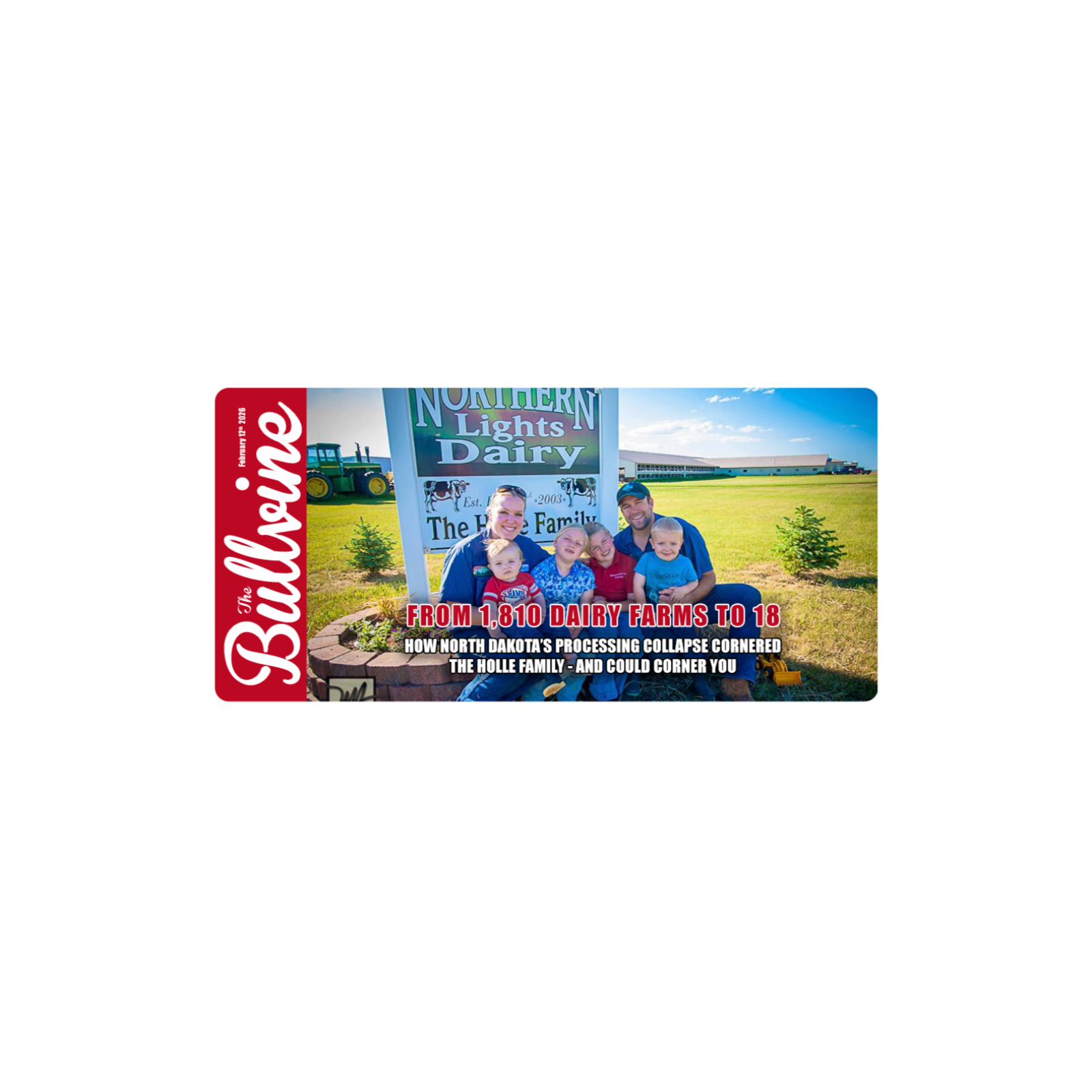 E488 From 1,810 Dairy Farms to 18: How North Dakota’s Processing Collapse Cornered the Holle Family – and Could Corner You