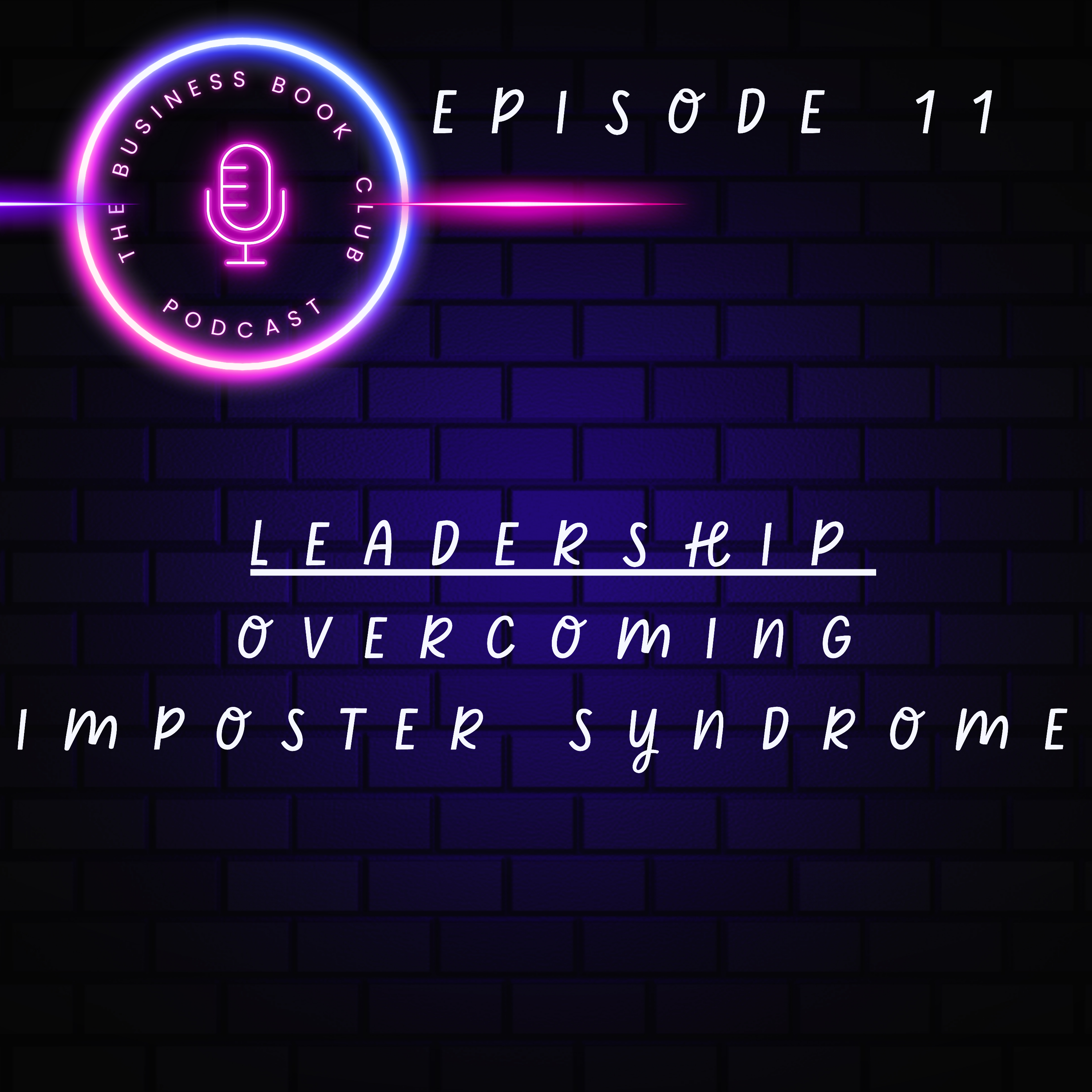 Leadership Unpacked – A Business Book Club Podcast Series