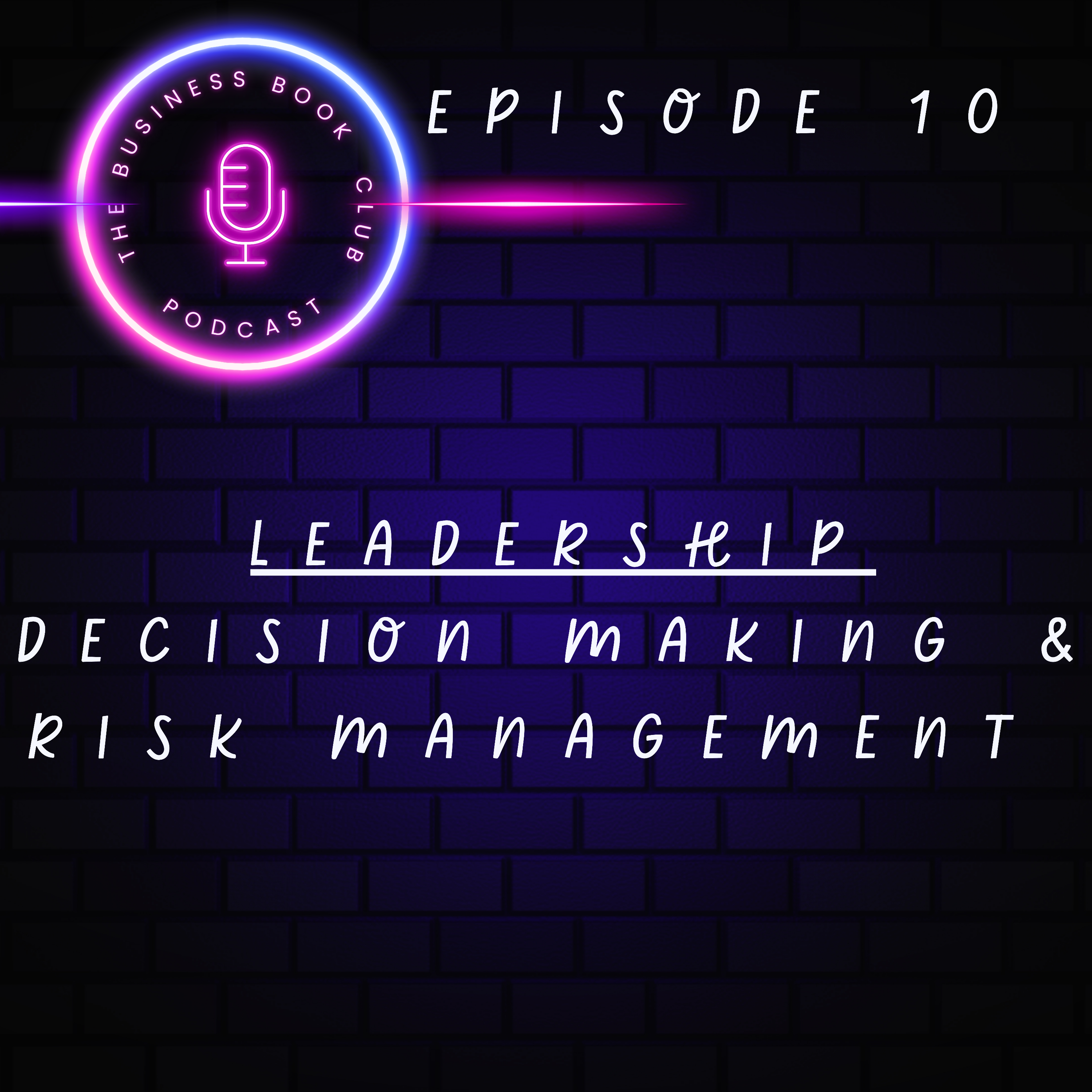 Leadership Unpacked – A Business Book Club Podcast Series