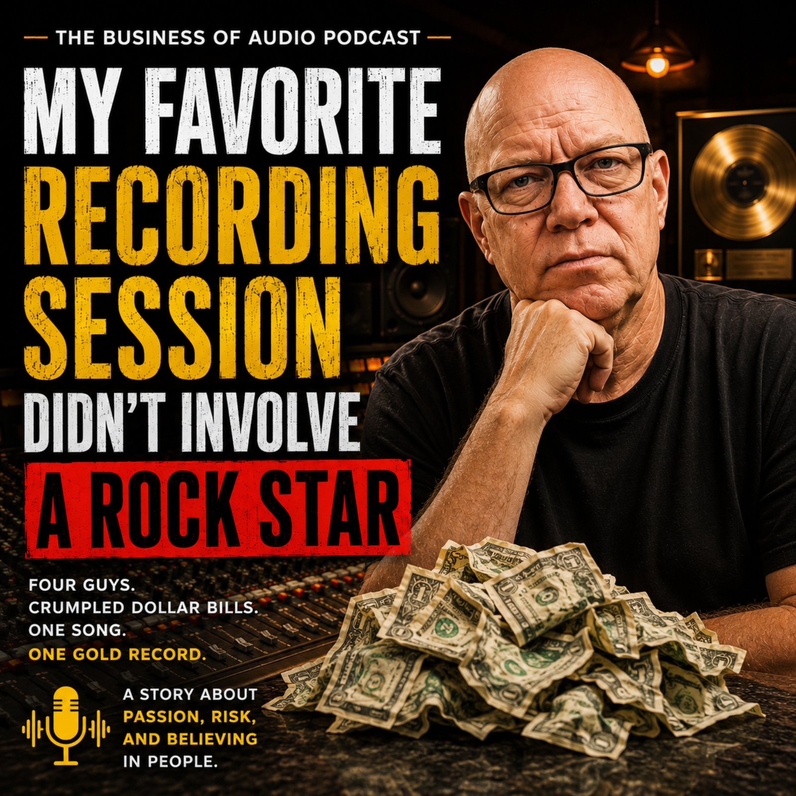 My Favorite Recording Session Didn't Involve a Rock Star episode artwork